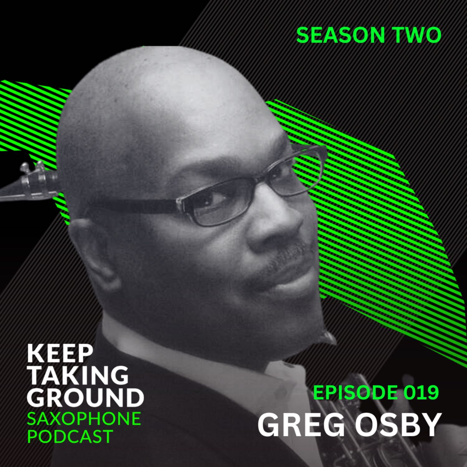 S02 - E19: "Artistic Intention, Personal Style & Hip Hop" with Greg Osby episode artwork