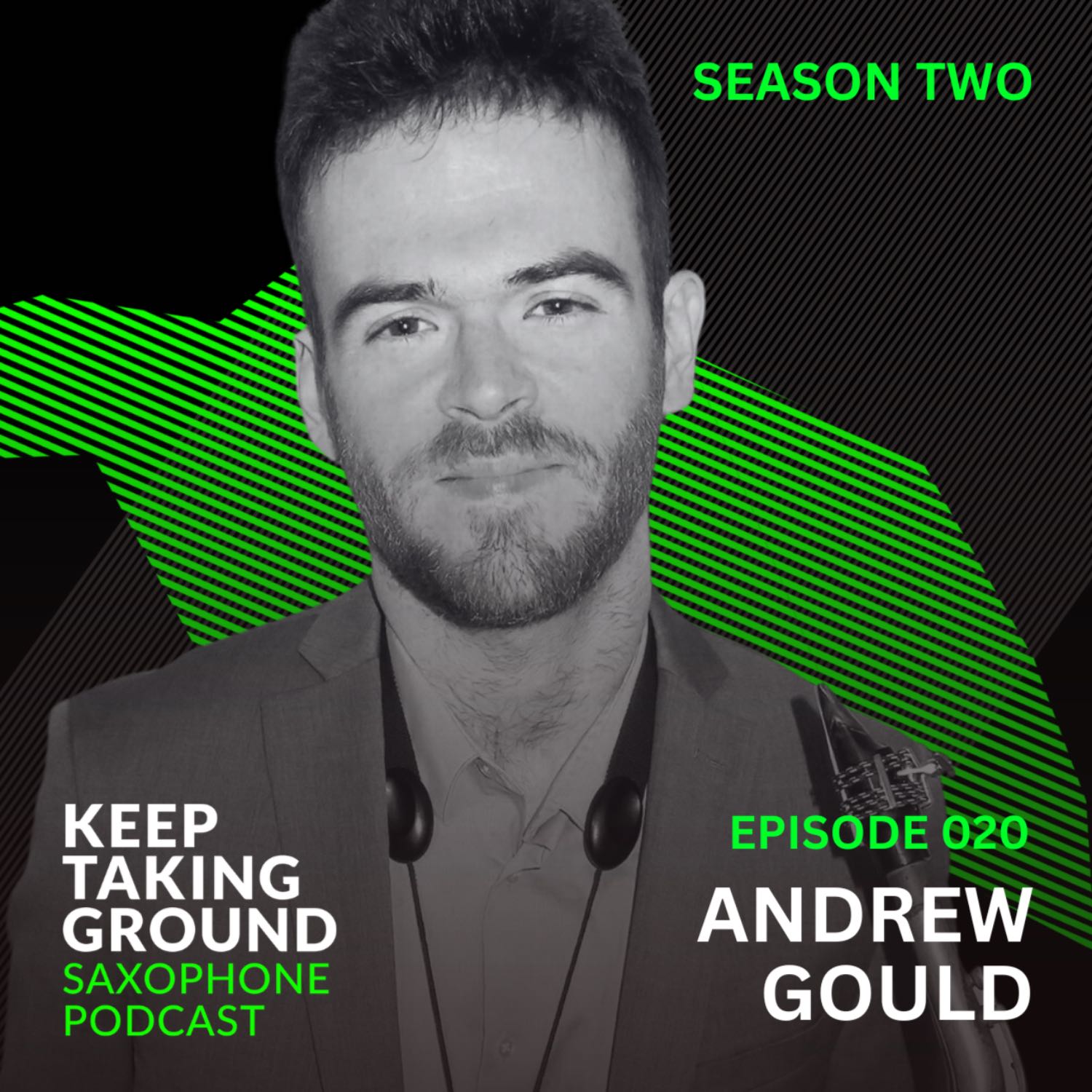 Keep Taking Ground Saxophone Podcast