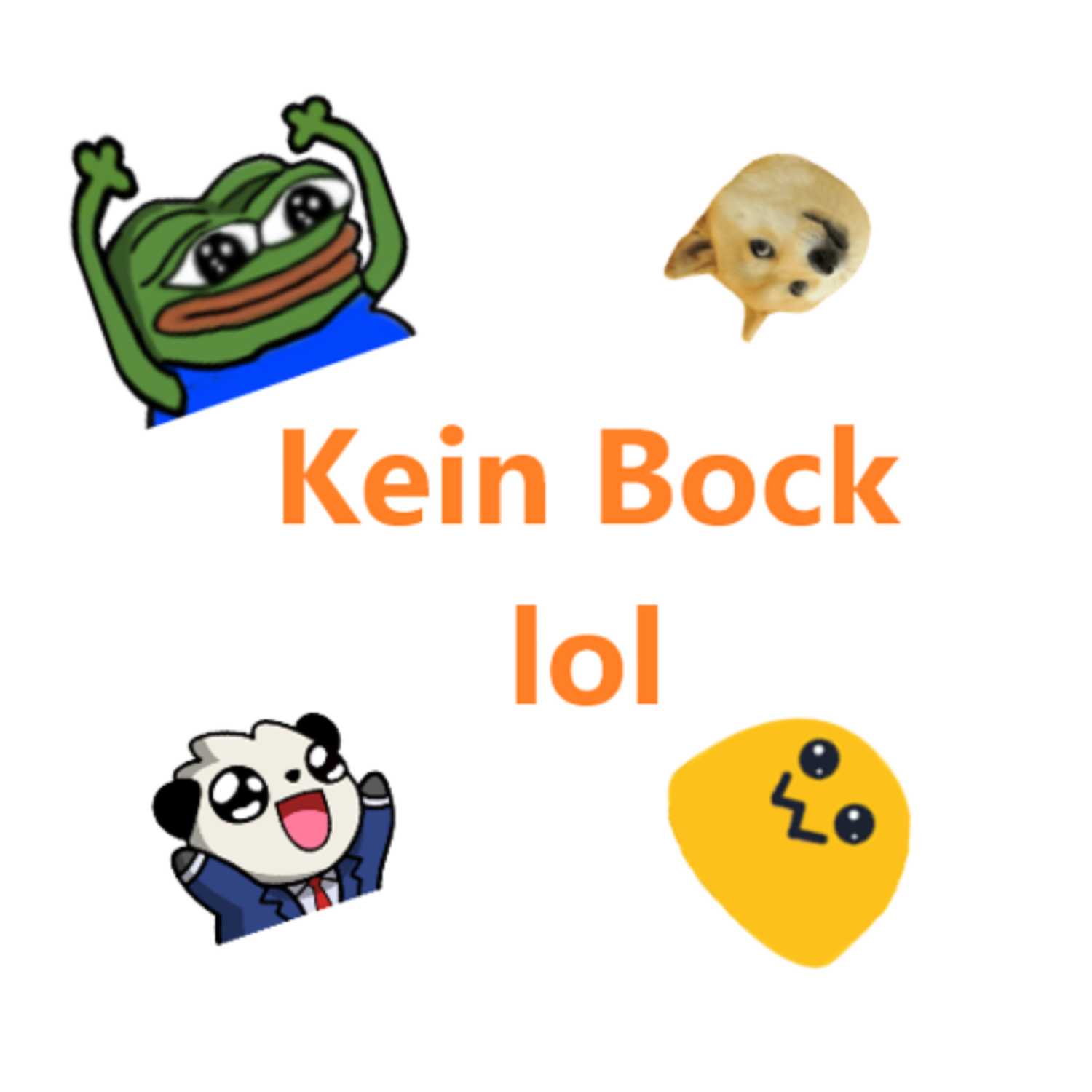 Kein Bock lol