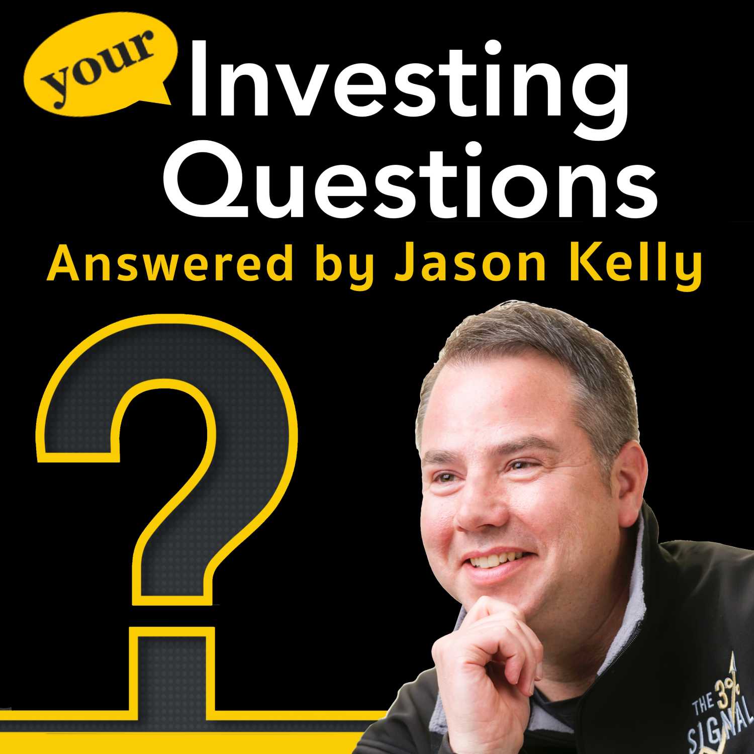 Your Investing Questions Answered by Jason Kelly