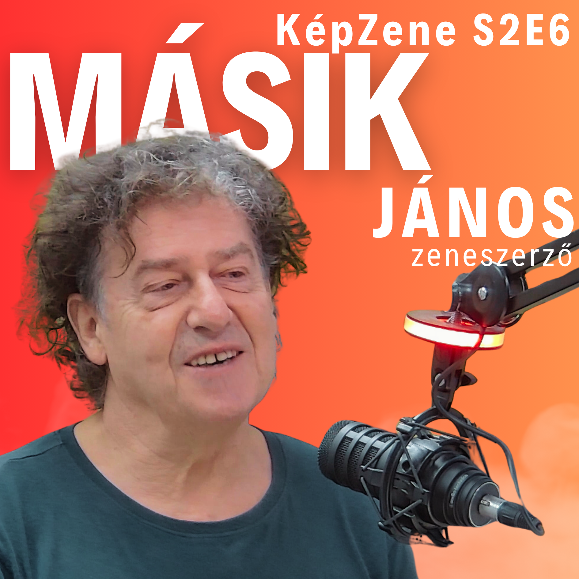 KépZene S02E06 - Másik János