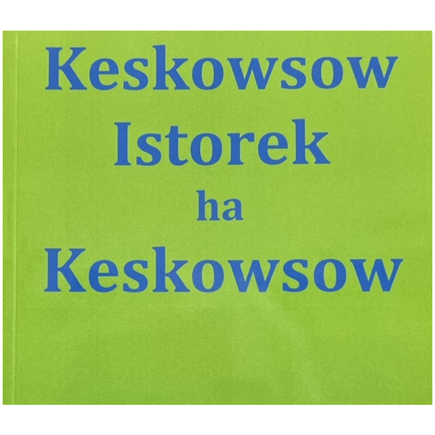 Kowethas an Yeth Kernewek / Cornish Language Society