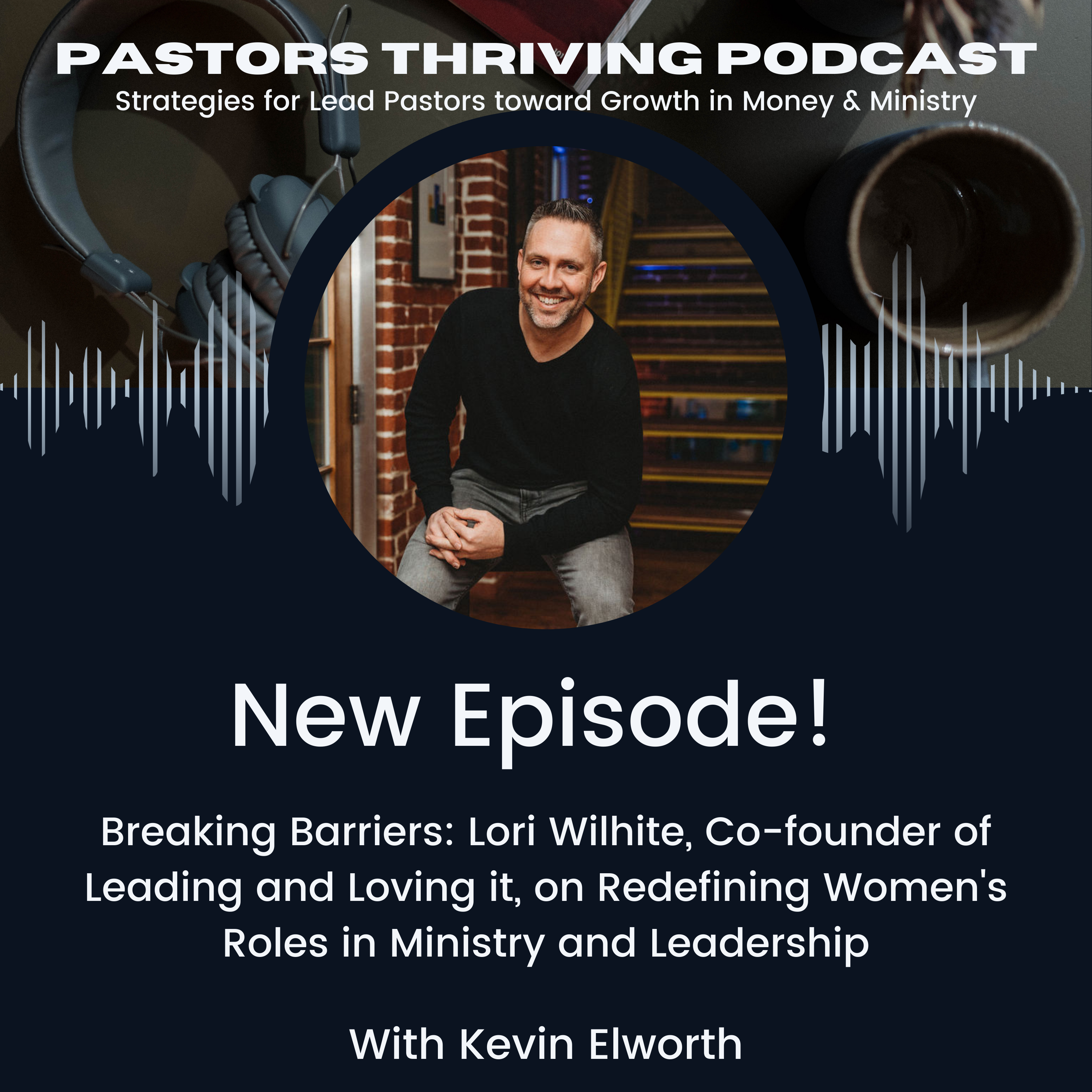 Pastors Thriving | Ministry, Leadership, Discipleship, Church Growth, Small Church Strategies
