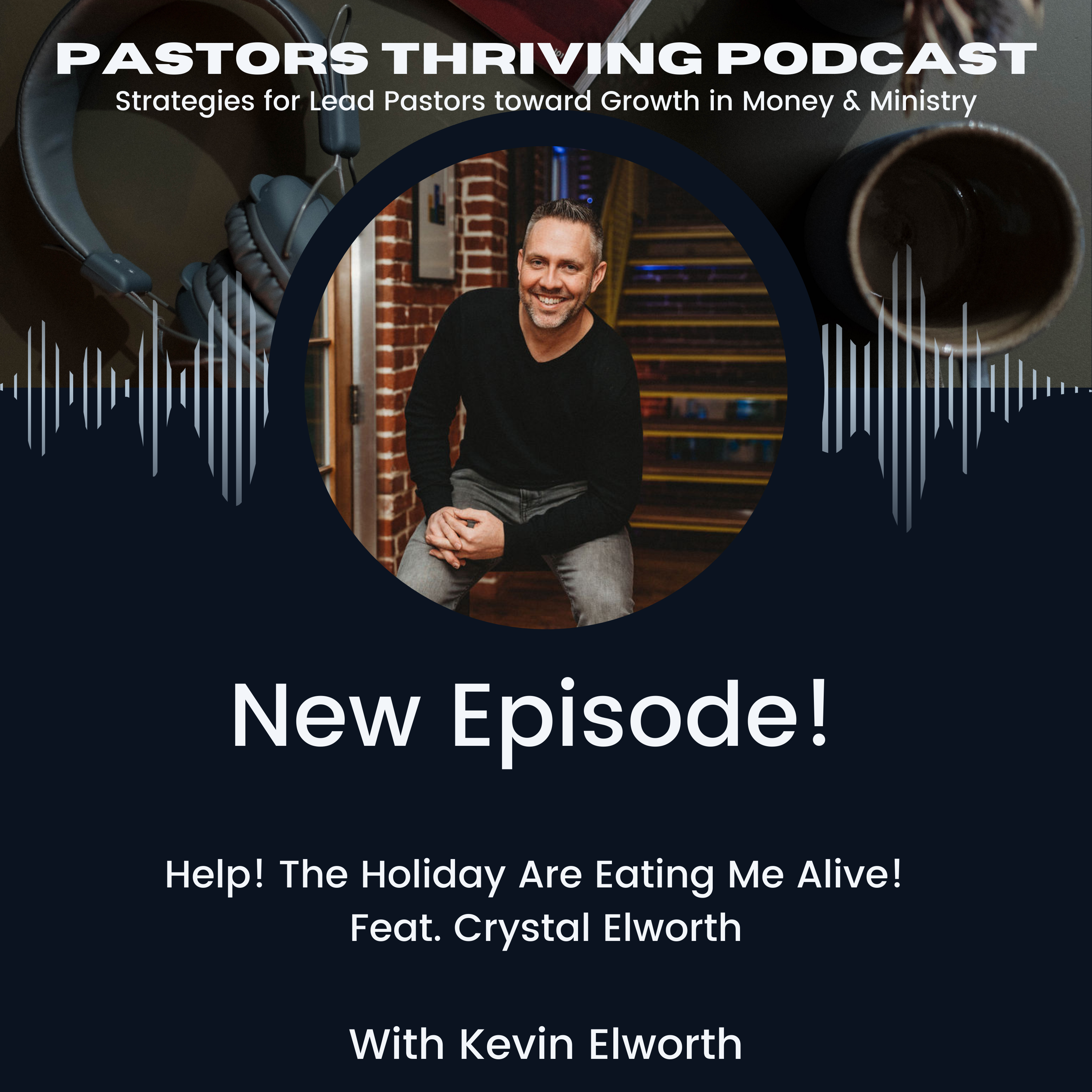 Pastors Thriving | Ministry, Leadership, Discipleship, Church Growth, Small Church Strategies