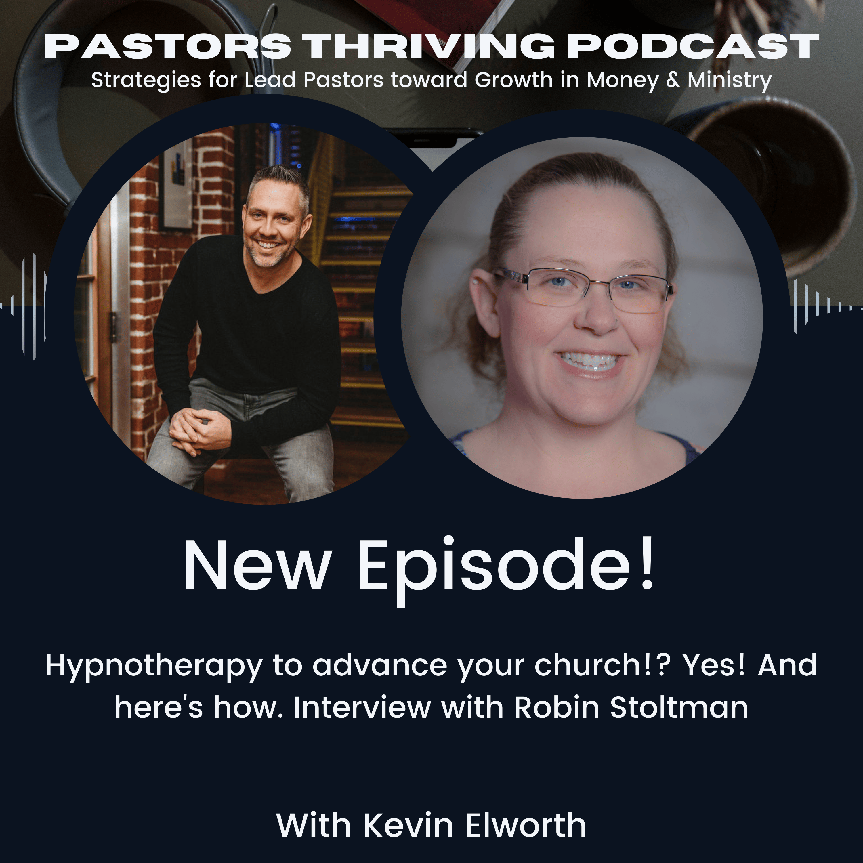 2.53 - Hypnotherapy To Advance Your Church!? Yes! And Here's How!  episode artwork