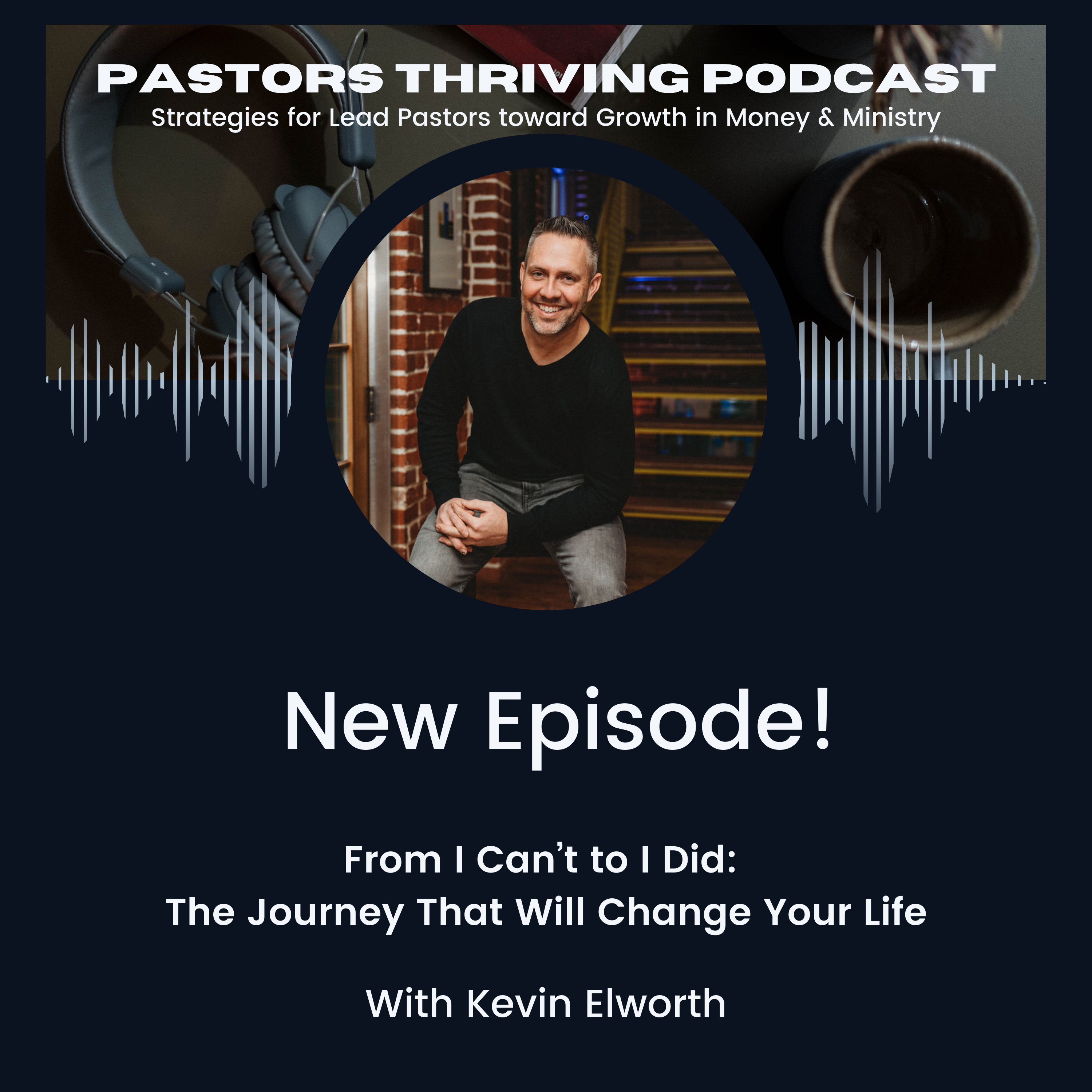 Pastors Thriving | Ministry, Leadership, Discipleship, Church Growth, Small Church Strategies