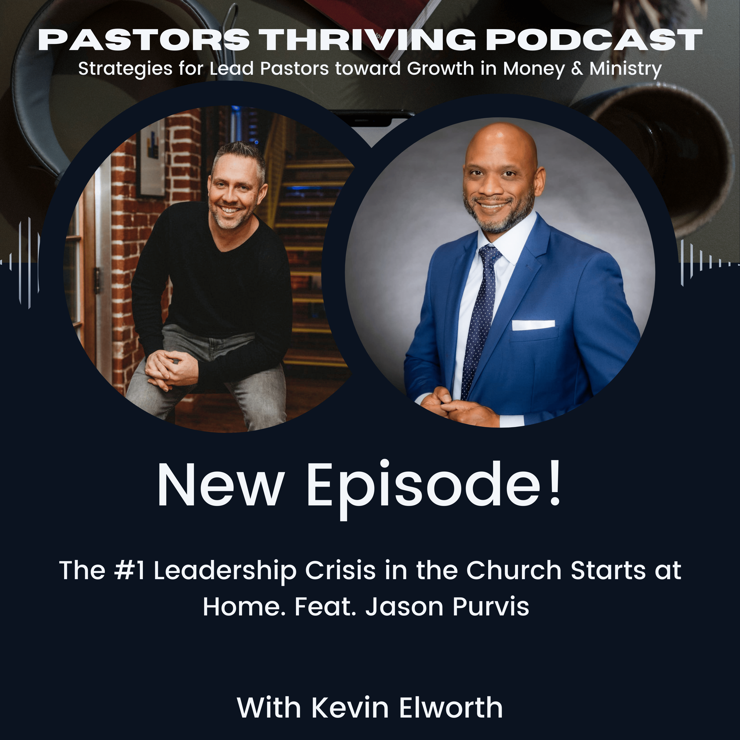 Pastors Thriving | Ministry, Leadership, Discipleship, Church Growth, Small Church Strategies