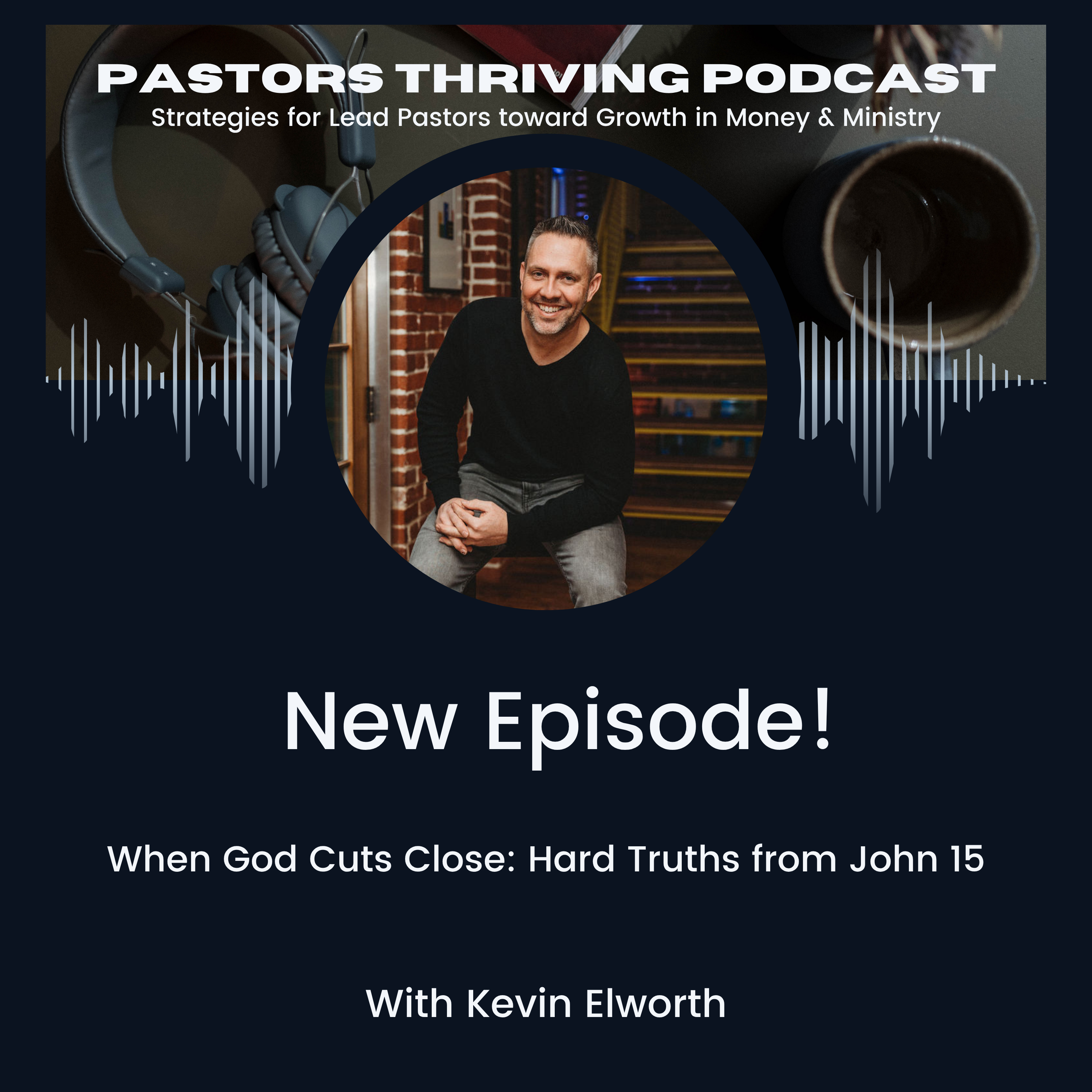 Pastors Thriving | Ministry, Leadership, Discipleship, Church Growth, Small Church Strategies