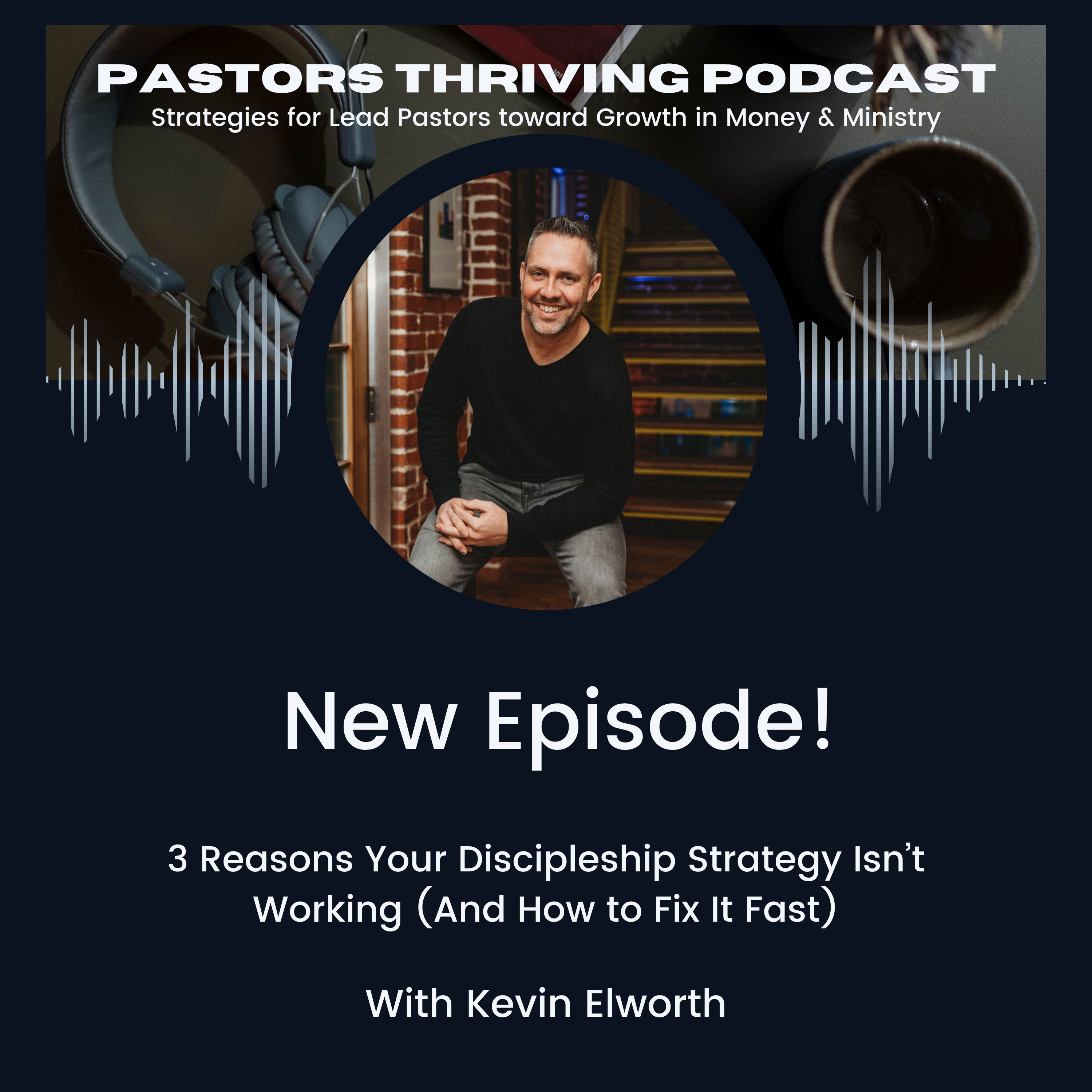 075 - 3 Discipleship Mistakes Killing Your Church Engagement—and How to Fix Them by Sunday episode artwork