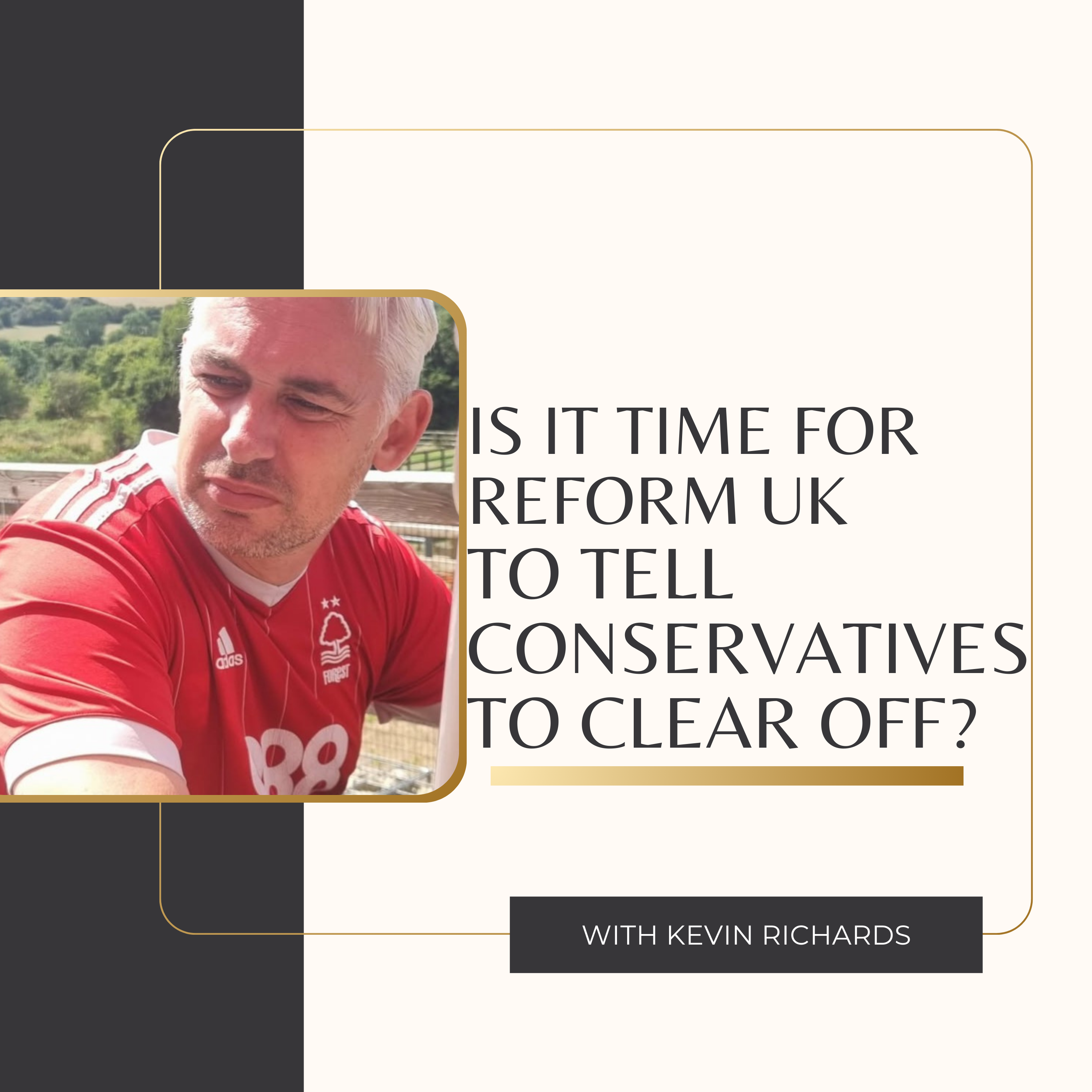 Is It Time For Reform UK To Tell Conservatives To Clear Off? episode artwork