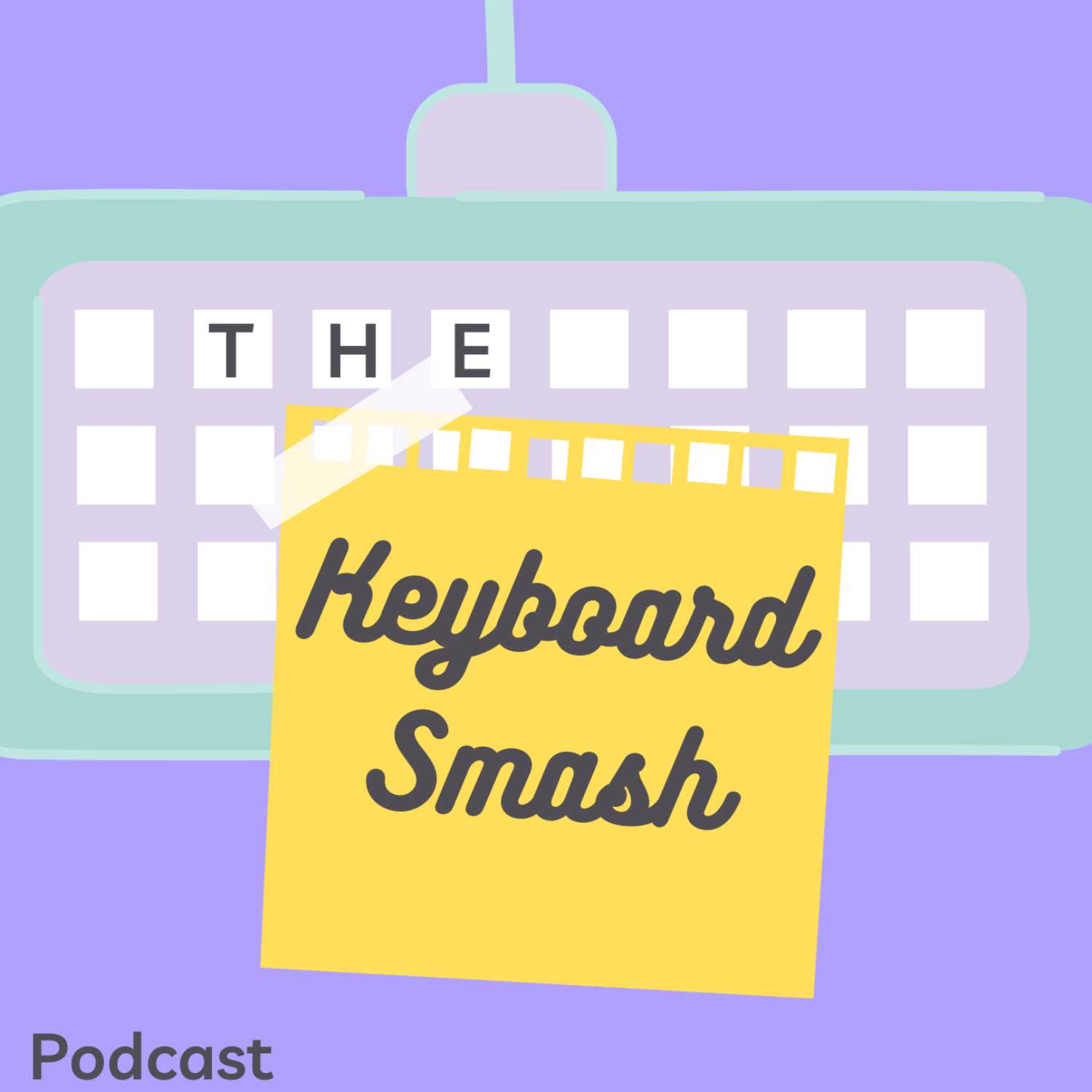 The Keyboard Smash
