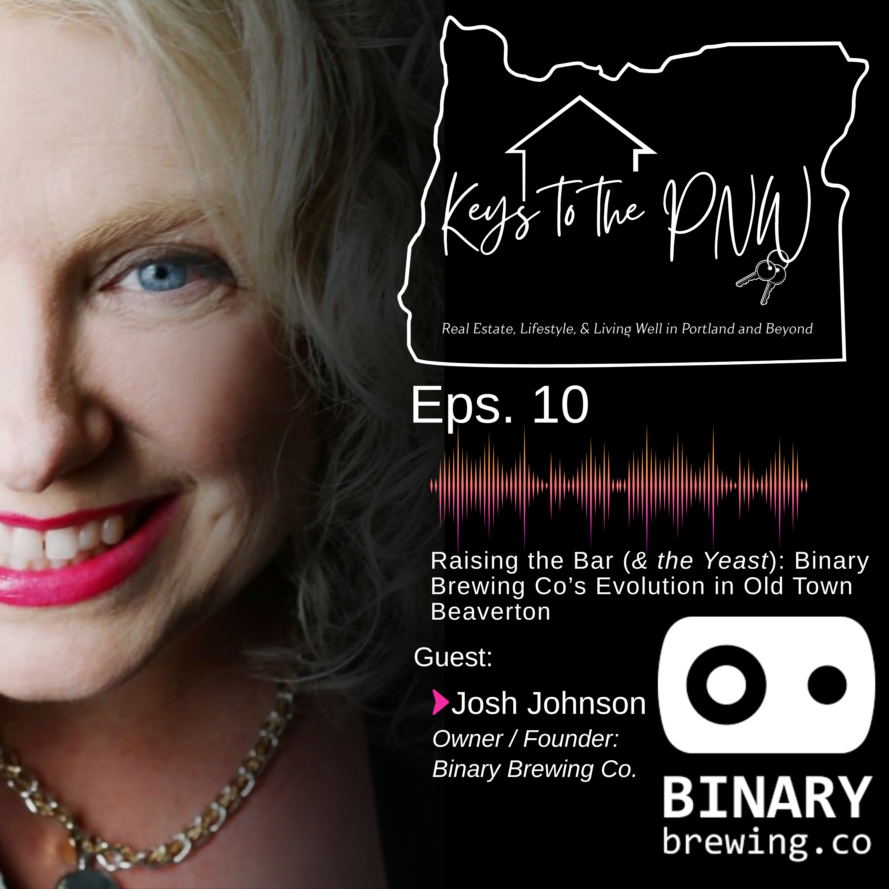 Keys to the PNW | Ep. 10 | Raising the Bar: Binary Brewing Co’s Evolution in Old Town Beaverton episode artwork