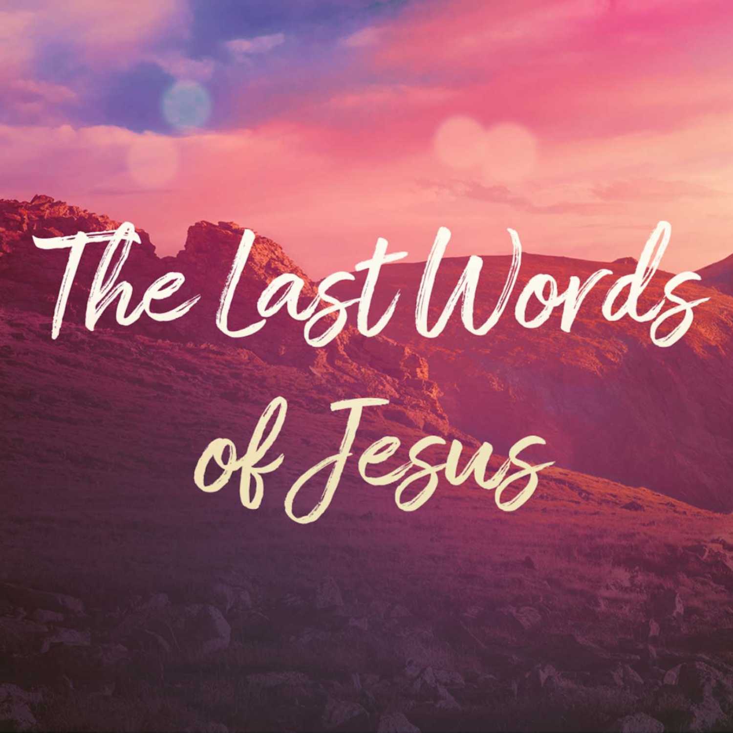 The Last Words of Jesus // Forgiveness episode artwork