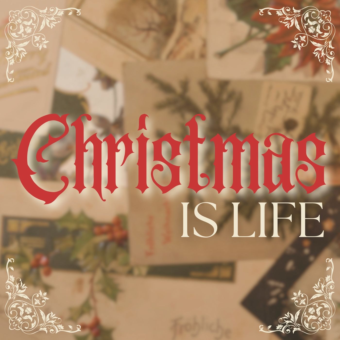 Christmas is Life // Fullness of Life episode artwork