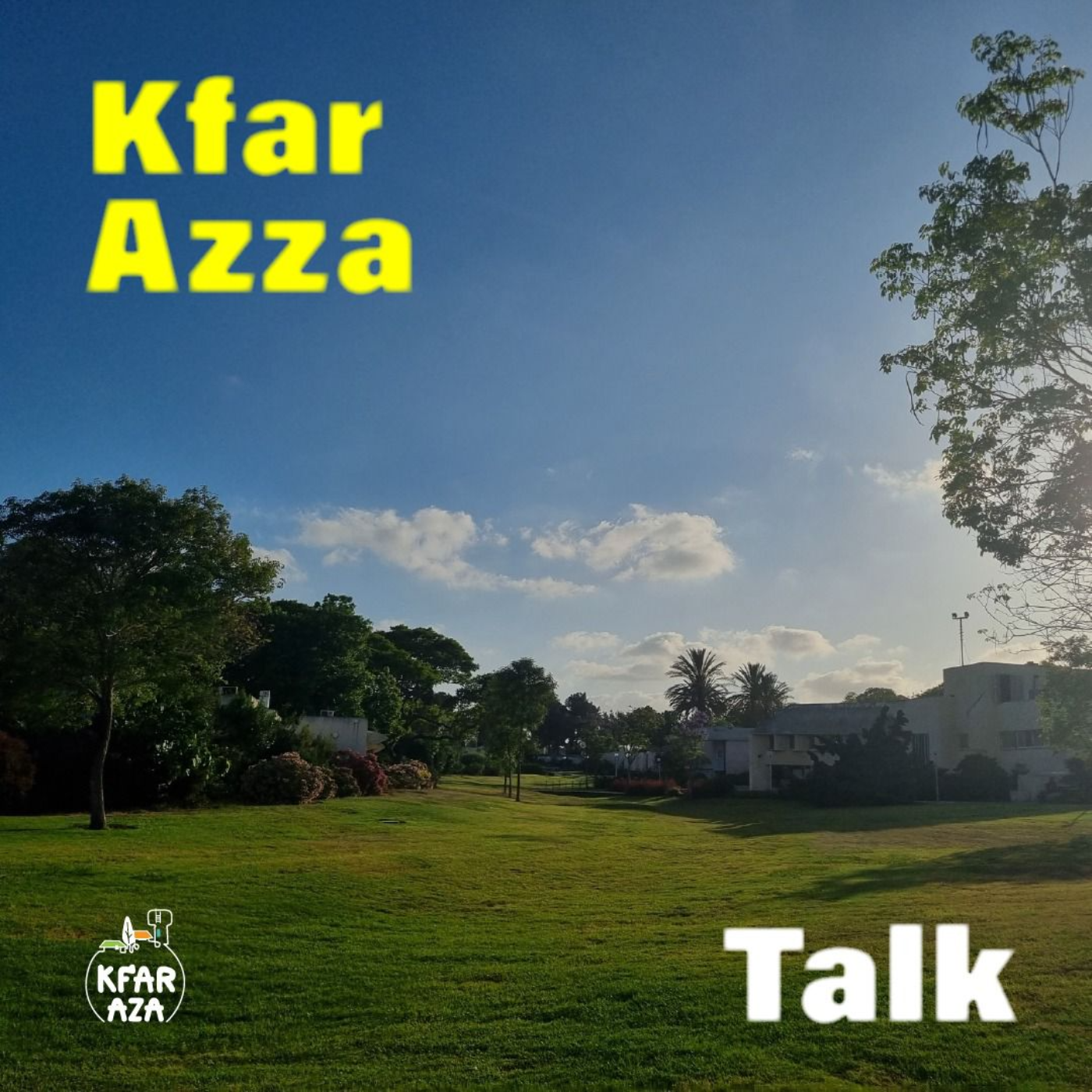 Kfar Azza Talk