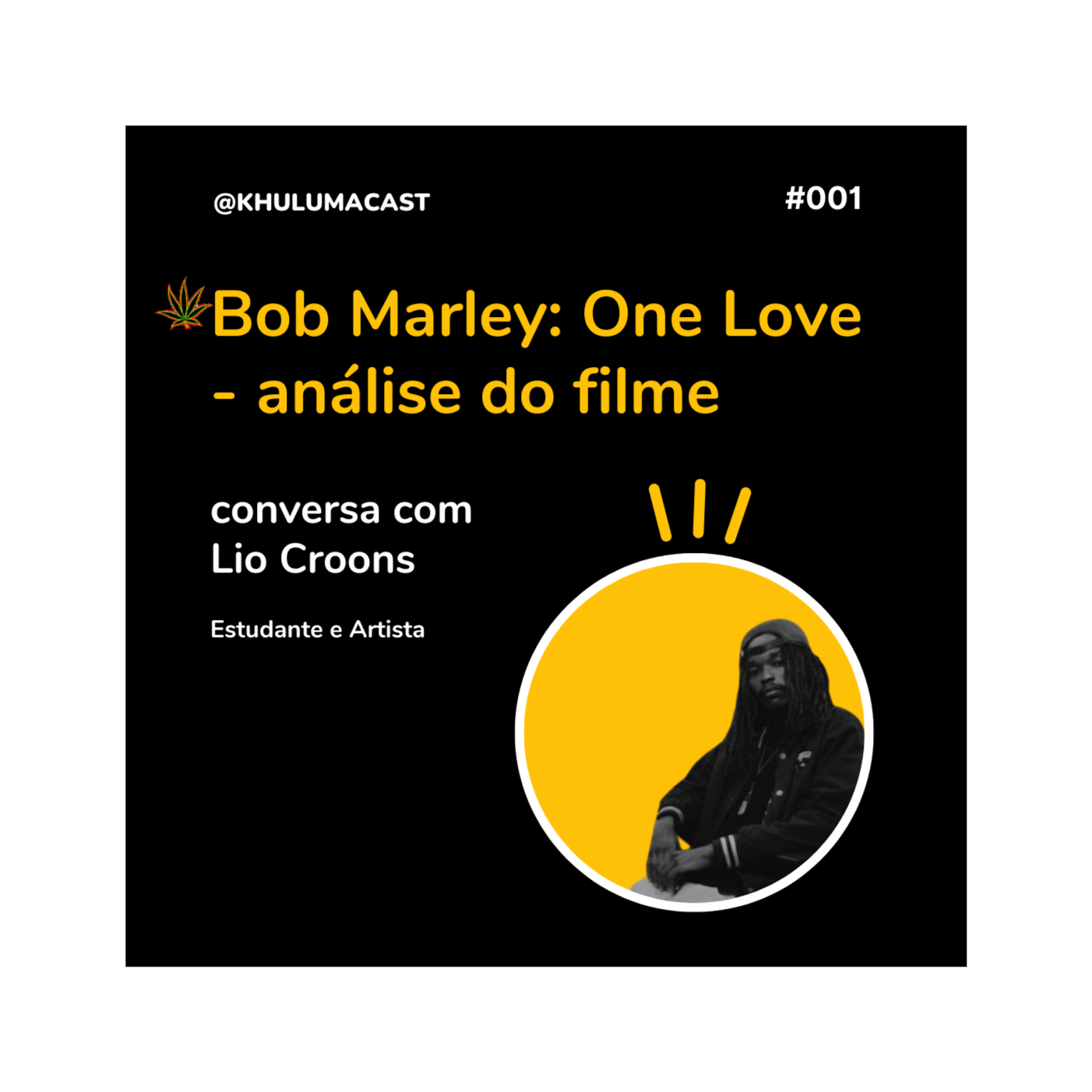 Bob Marley: One Love - King Selassie (conversa com Lio Croons) #001