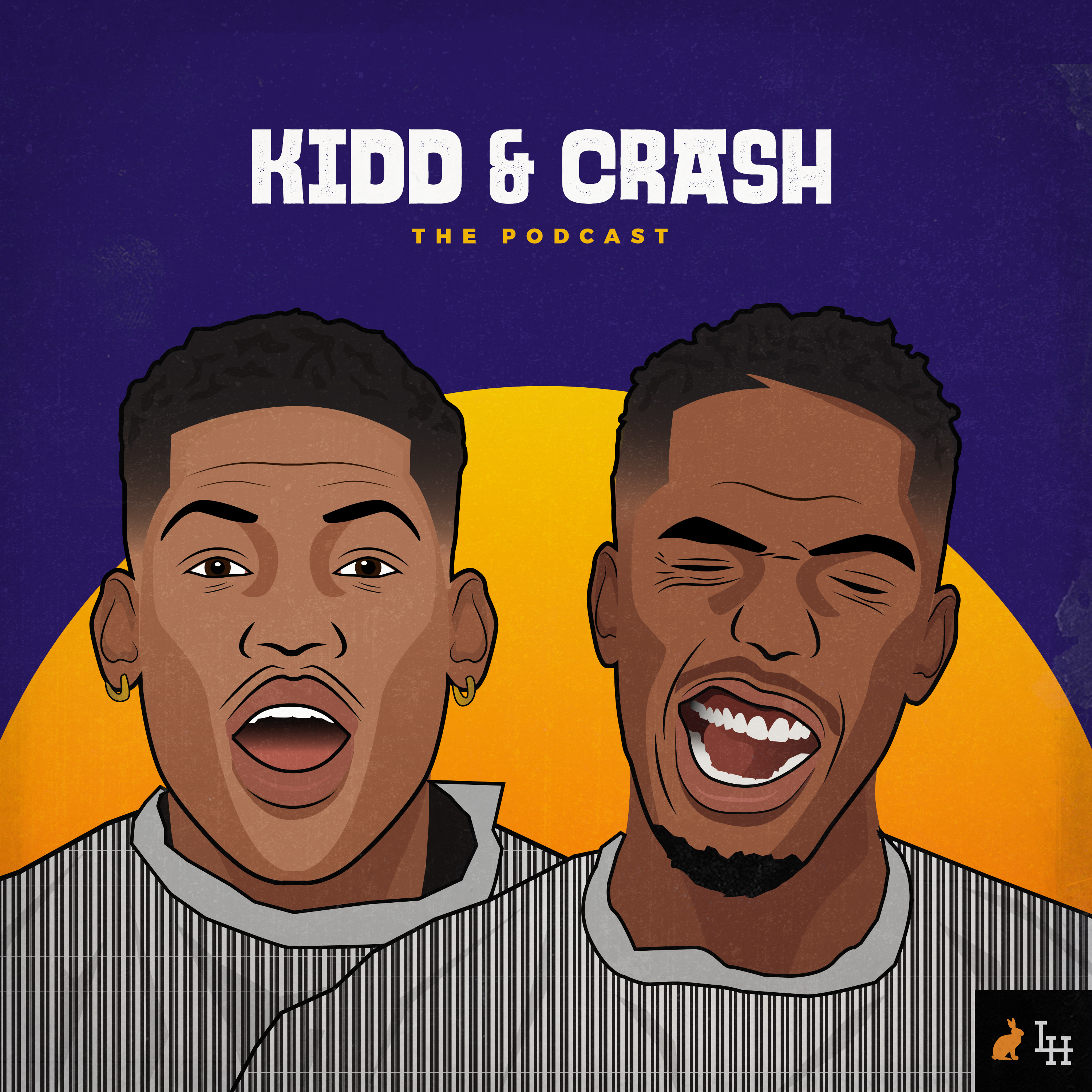 Kidd and Crash: The Podcast Kidd and Crash: The Podcast