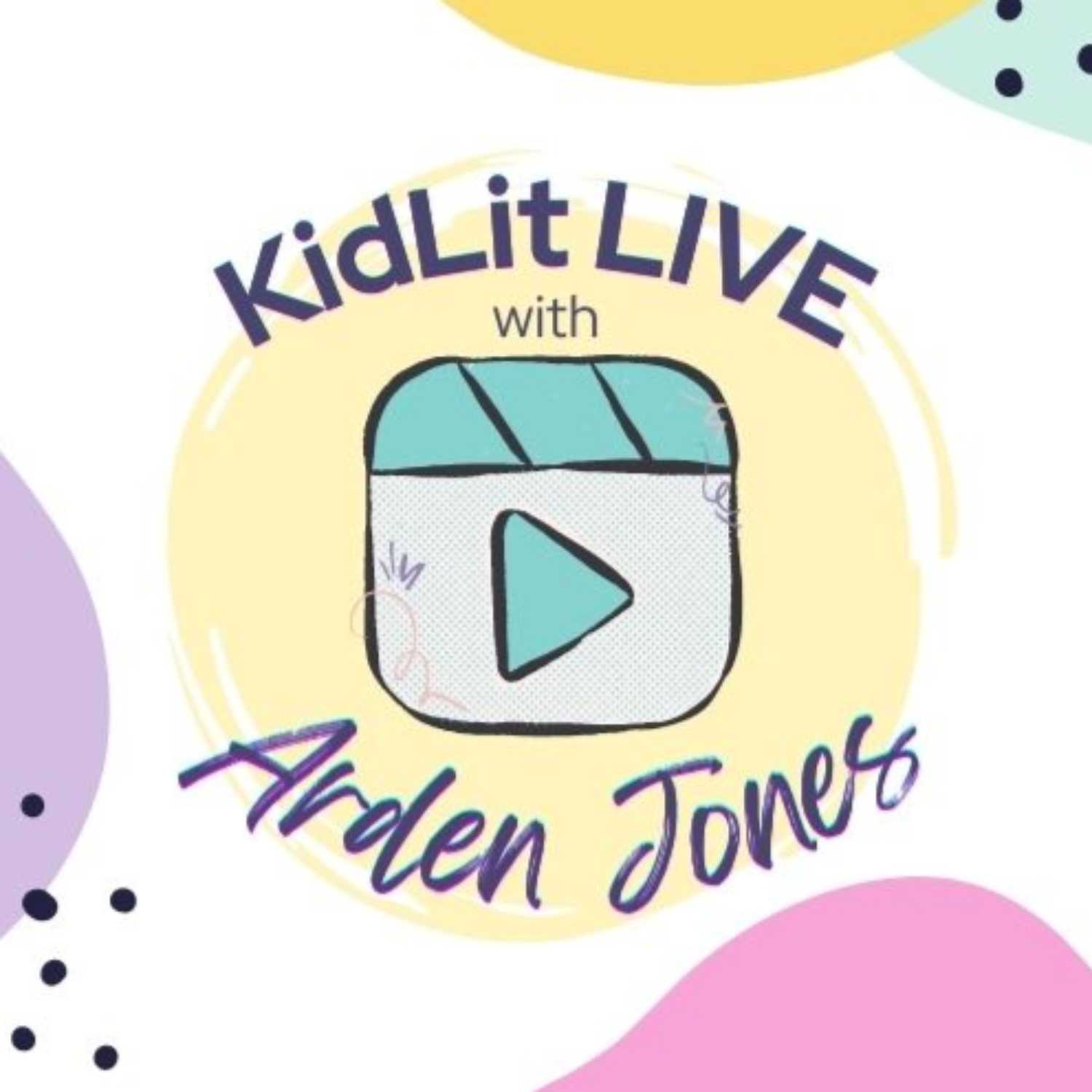 KidLit LIVE with Arden Jones podcast artwork