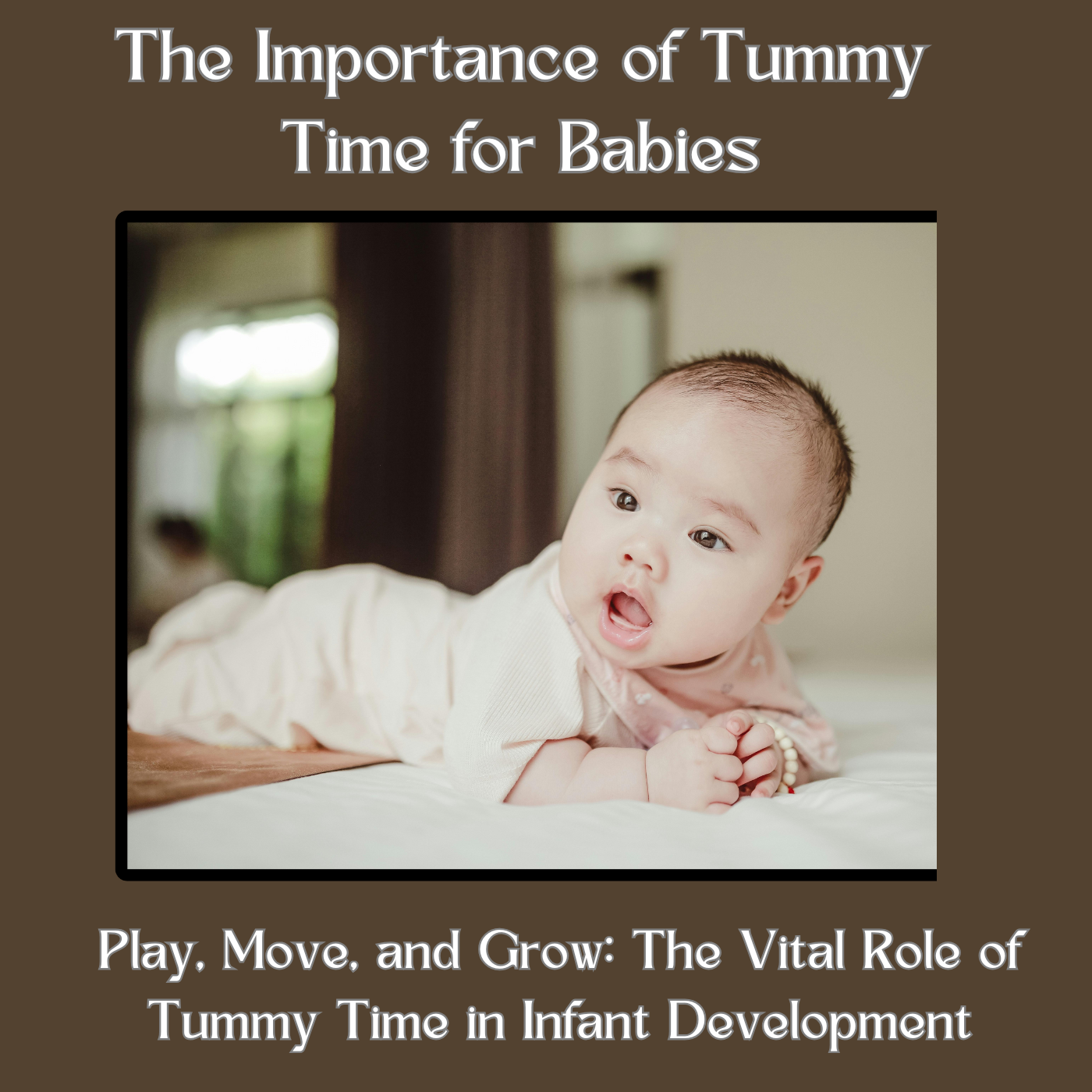 The Importance of Tummy Time for Babies