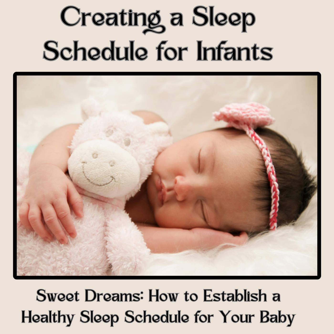 Creating a Sleep Schedule for Infants
