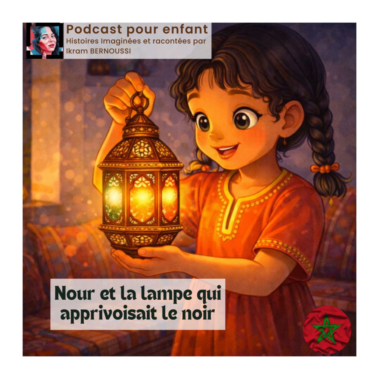 "Nour et la lampe qui apprivoisait le noir", histoire pour les enfants episode artwork