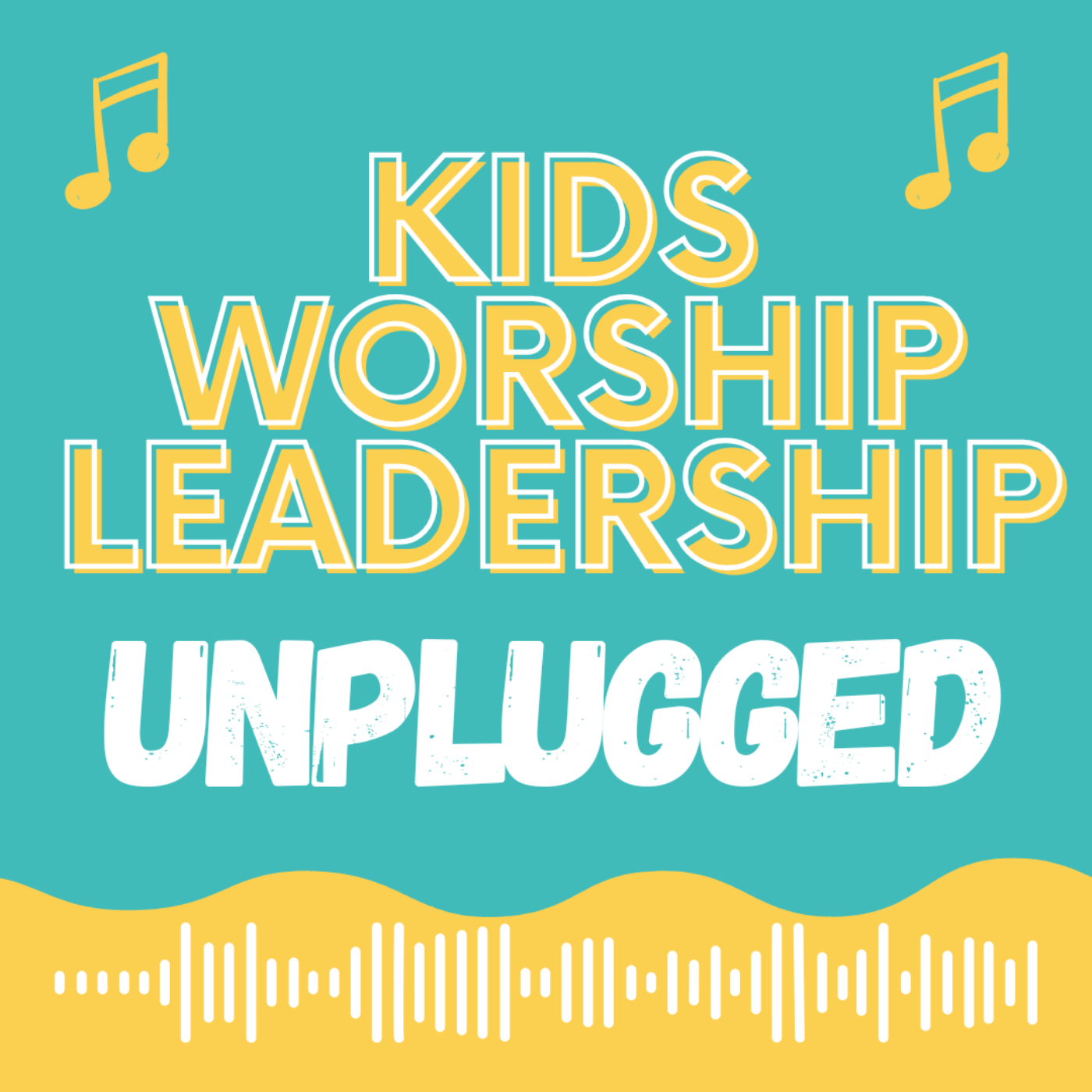 Welcome to Kids Worship Leadership Unplugged! episode artwork