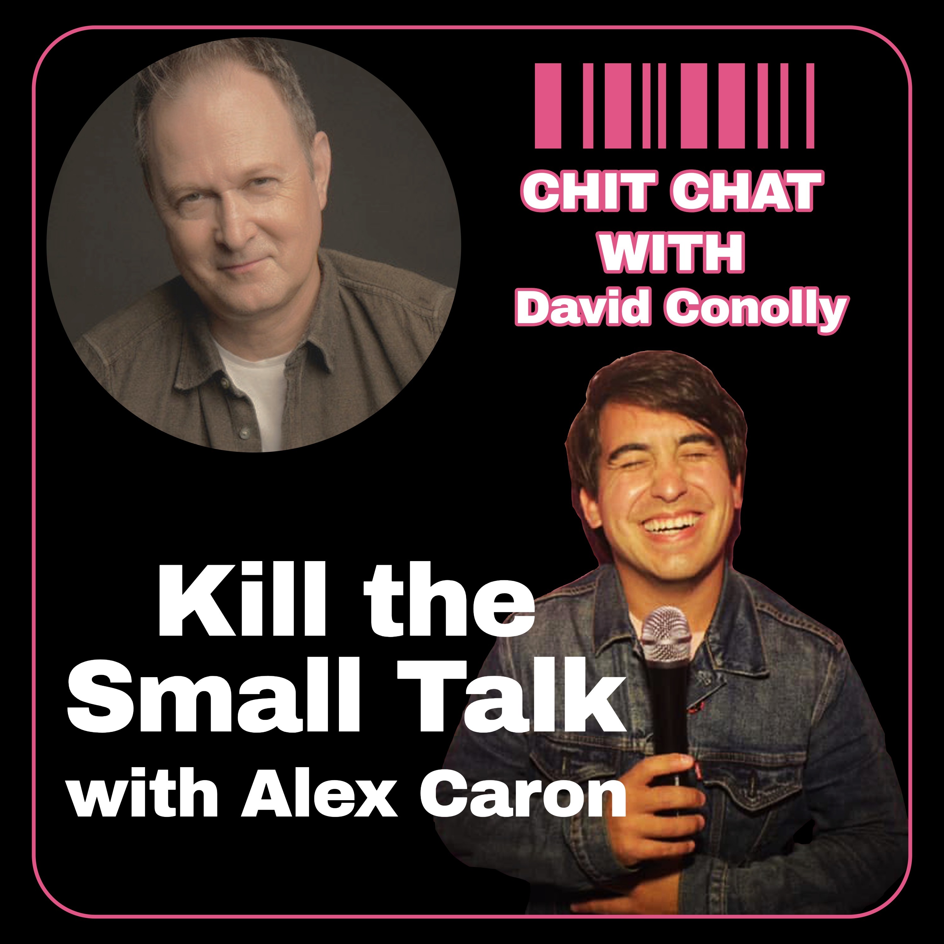 Kill the Small Talk with Alex Caron