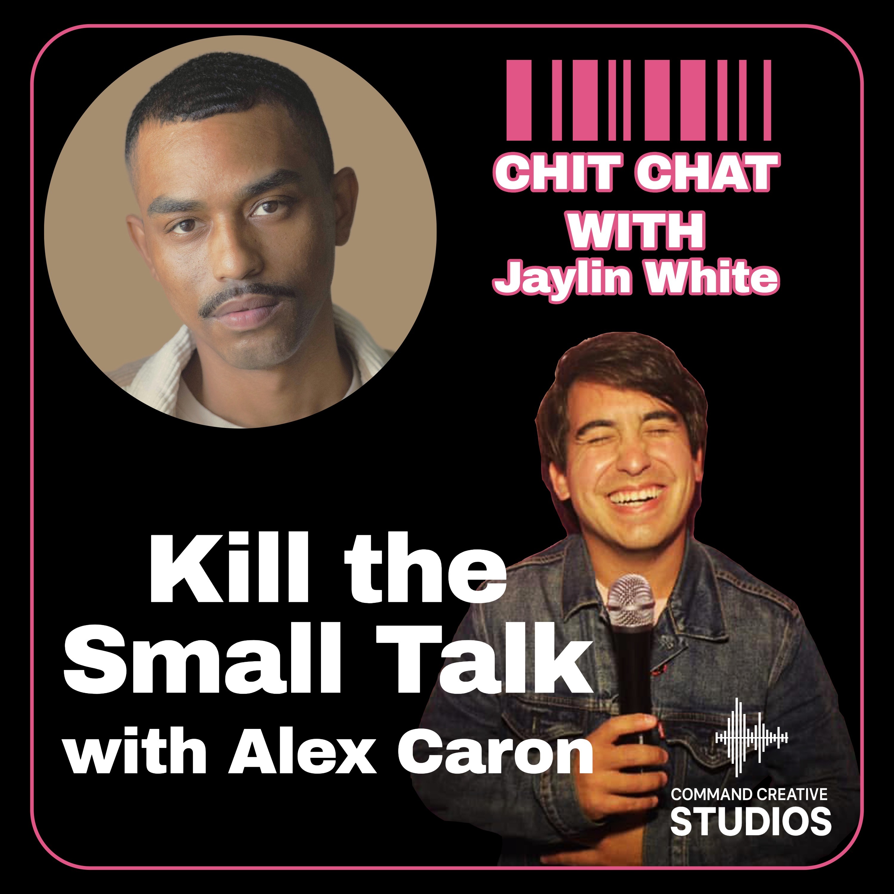 Kill the Small Talk with Alex Caron