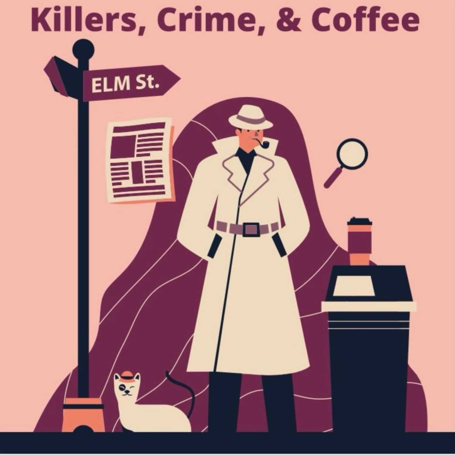 Killers, Crime, & Coffee: A True Crime and Paranormal Podcast Artwork