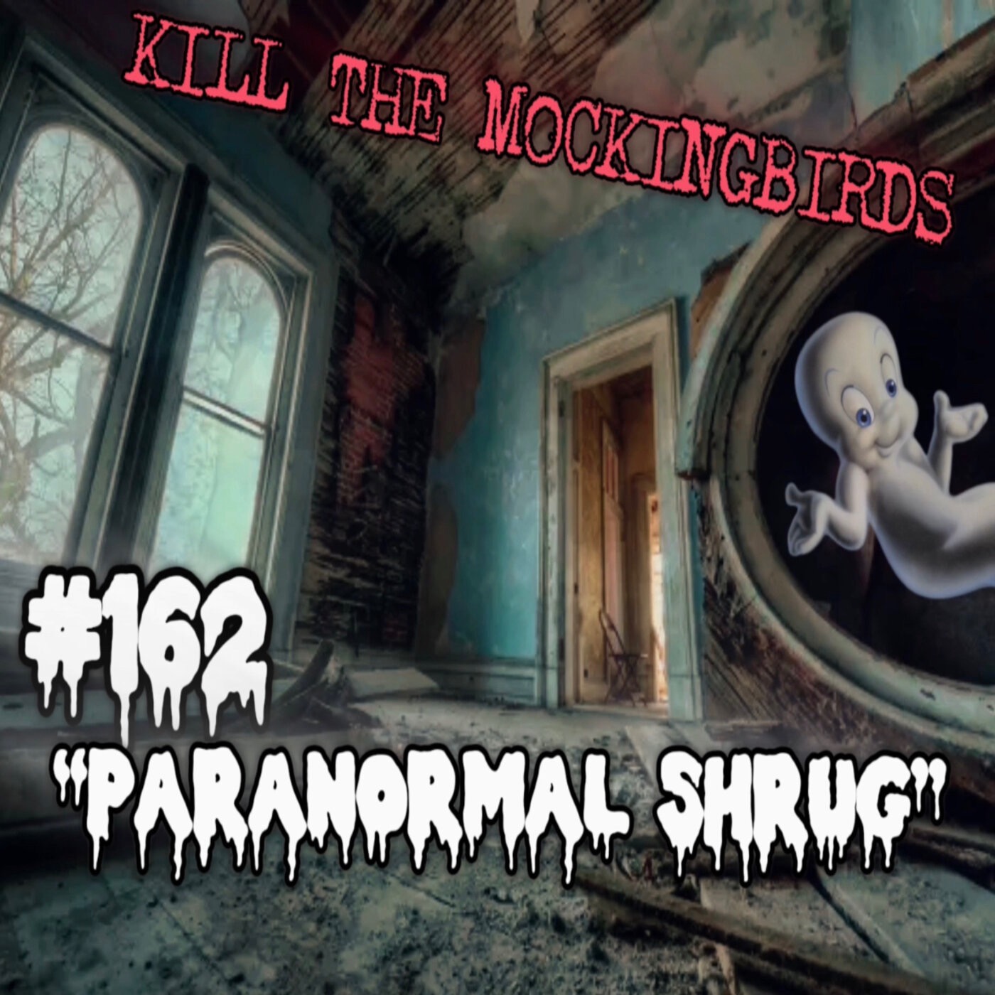 #162 “PARANORMAL SHRUG” W/ CHAZ OF THE DEAD