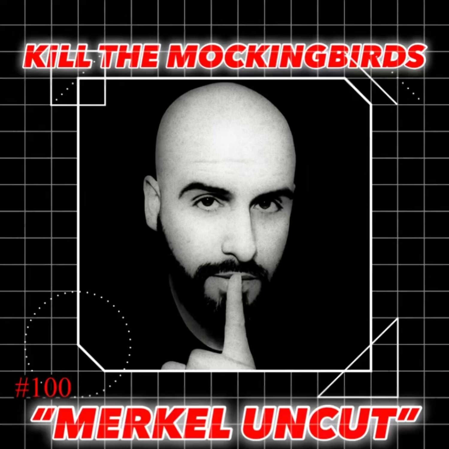 #100 “MERKEL UNCUT” w/ Tony Merkel