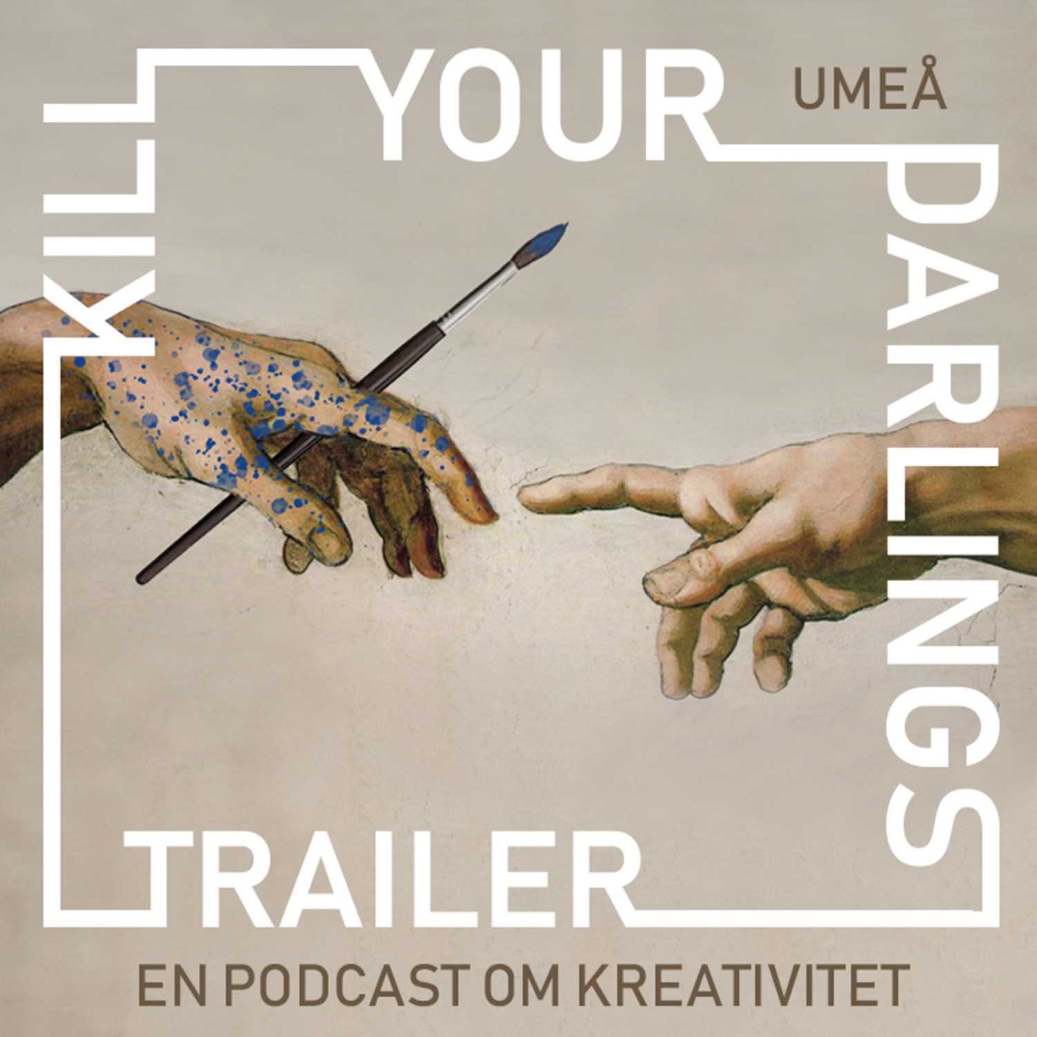 Kill your darlings