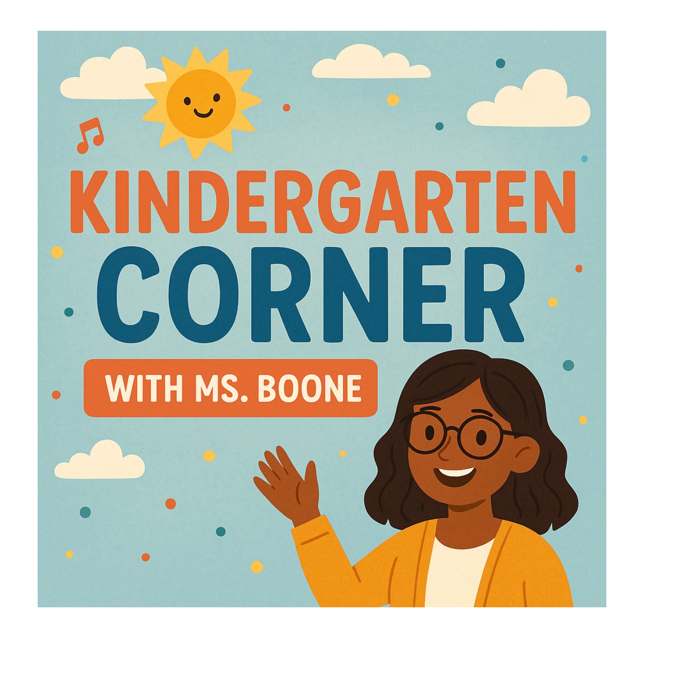 Kindergarten Corner with Ms. Boone