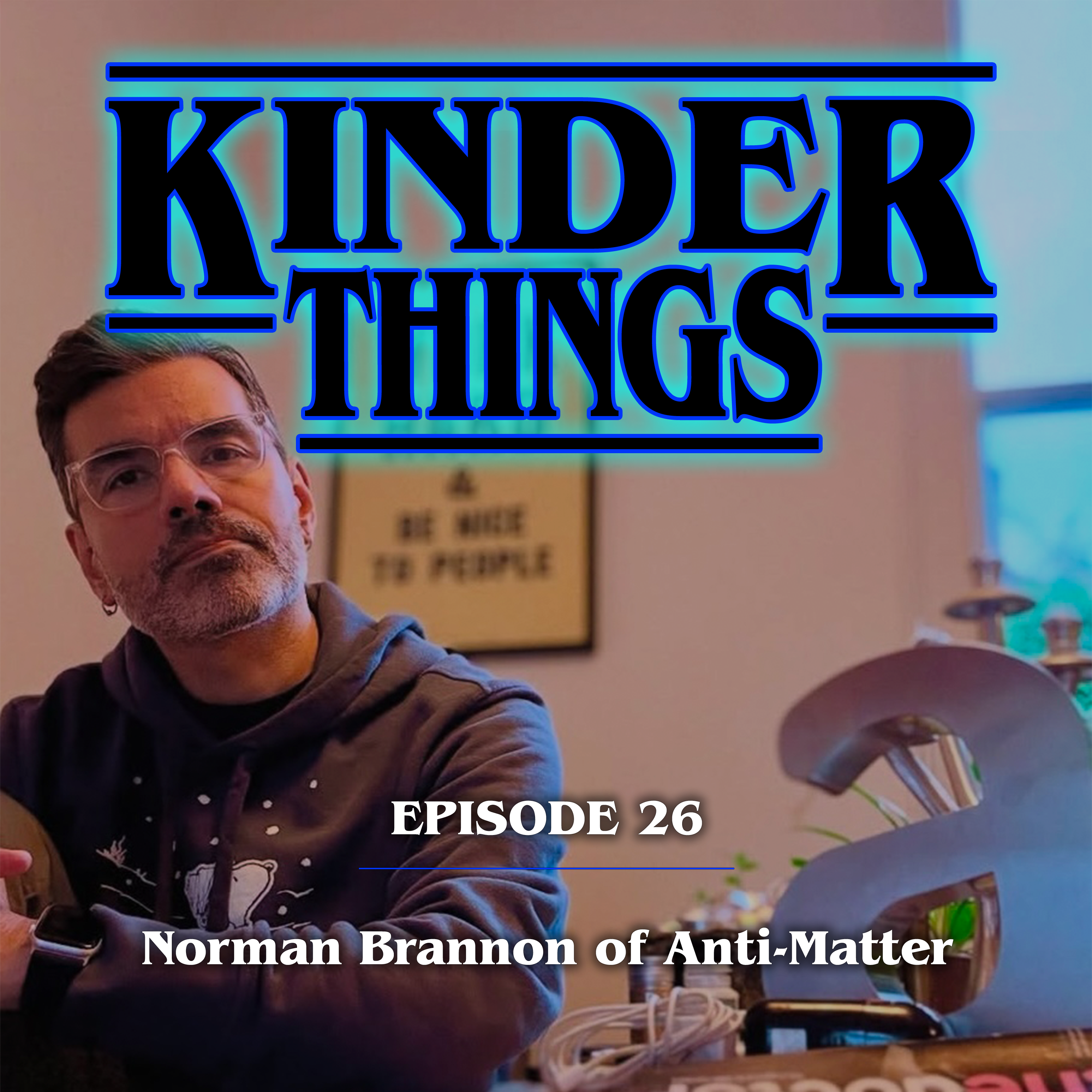 Kinder Things