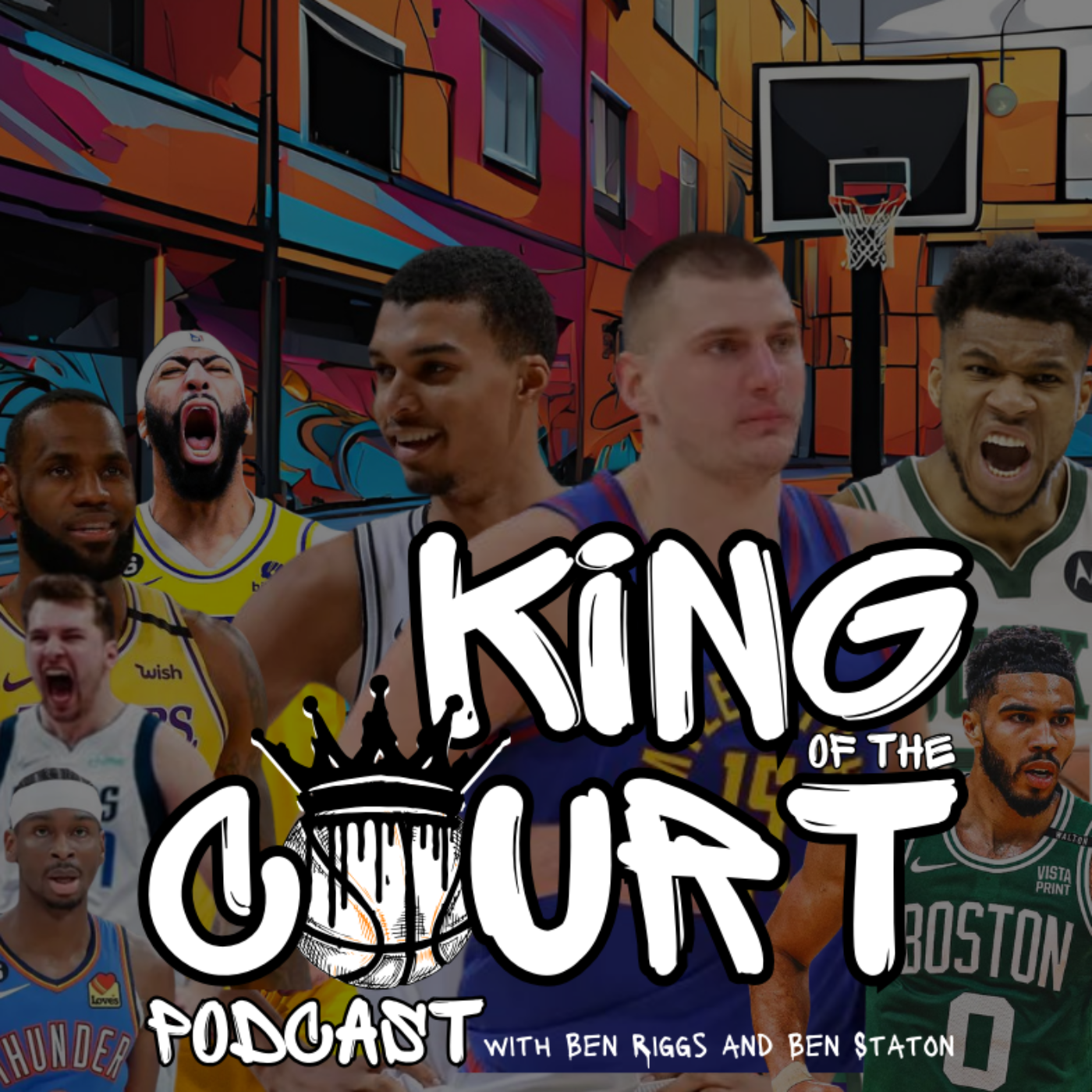 King of the Court Podcast with Ben Riggs and Ben Staton