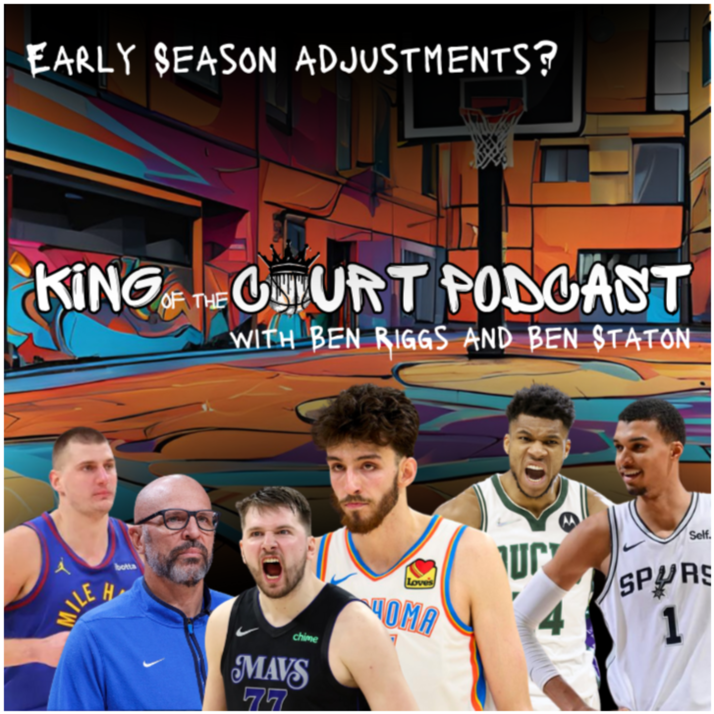 King of the Court Podcast with Ben Riggs and Ben Staton