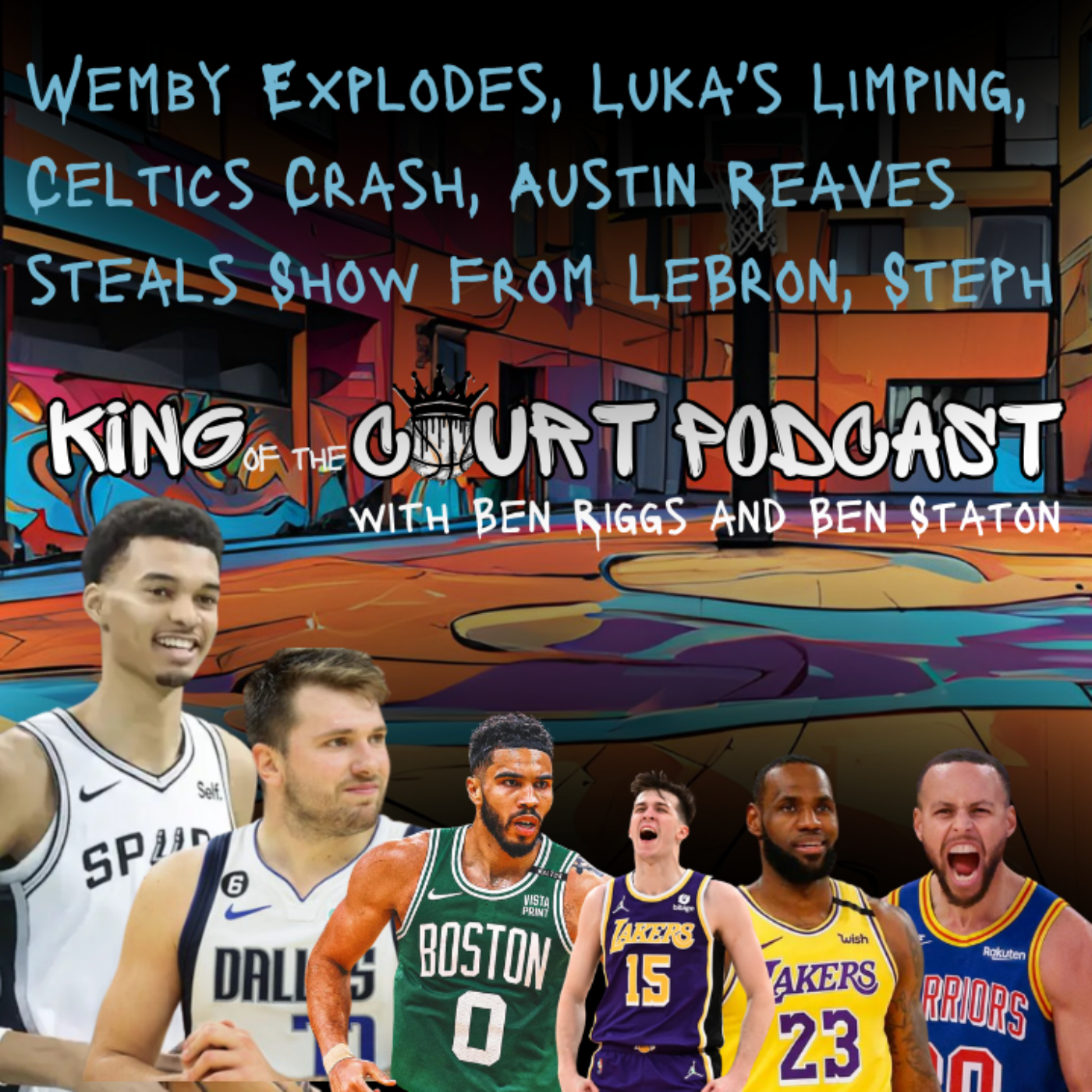 King of the Court Podcast with Ben Riggs and Ben Staton