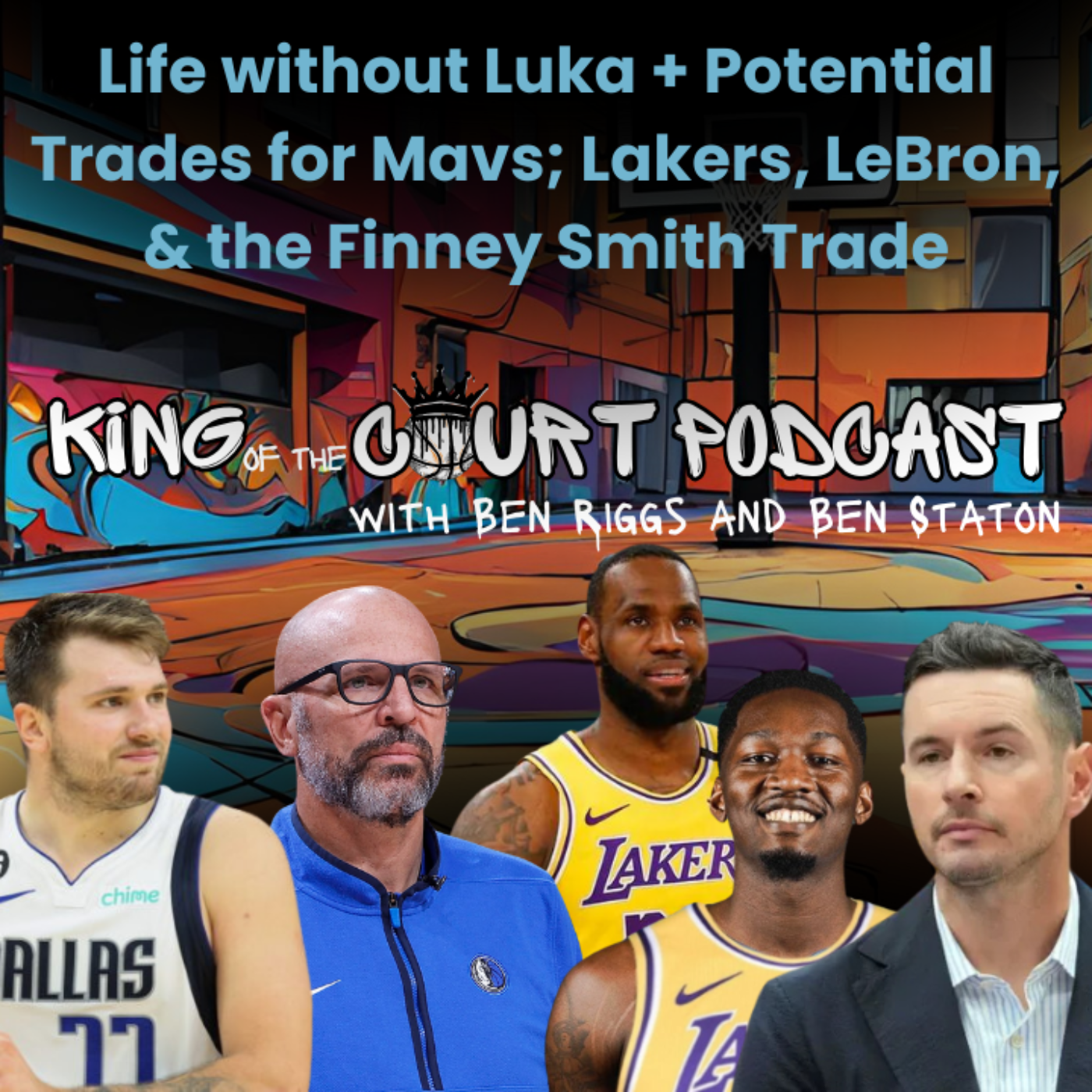King of the Court Podcast with Ben Riggs and Ben Staton