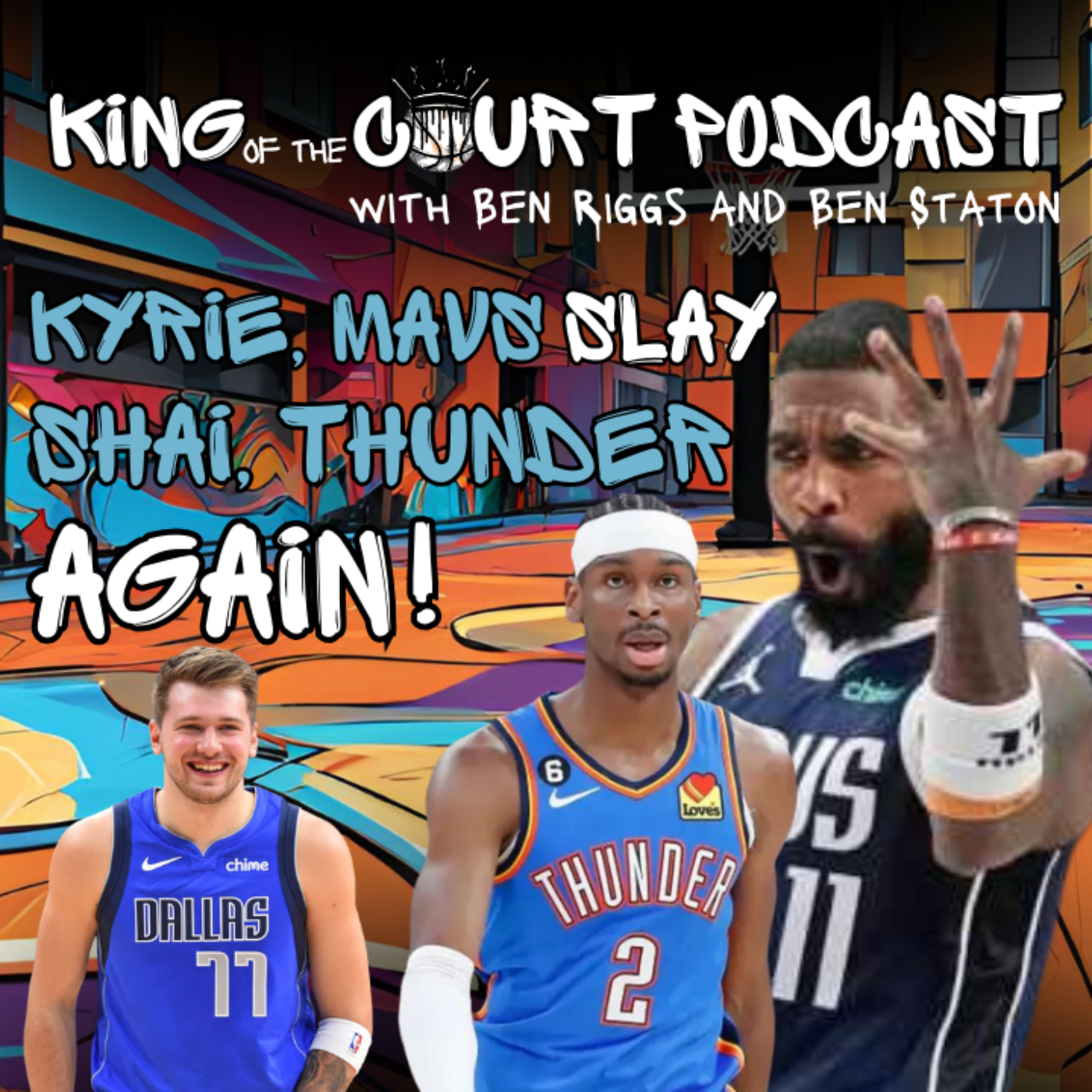 King of the Court Podcast with Ben Riggs and Ben Staton