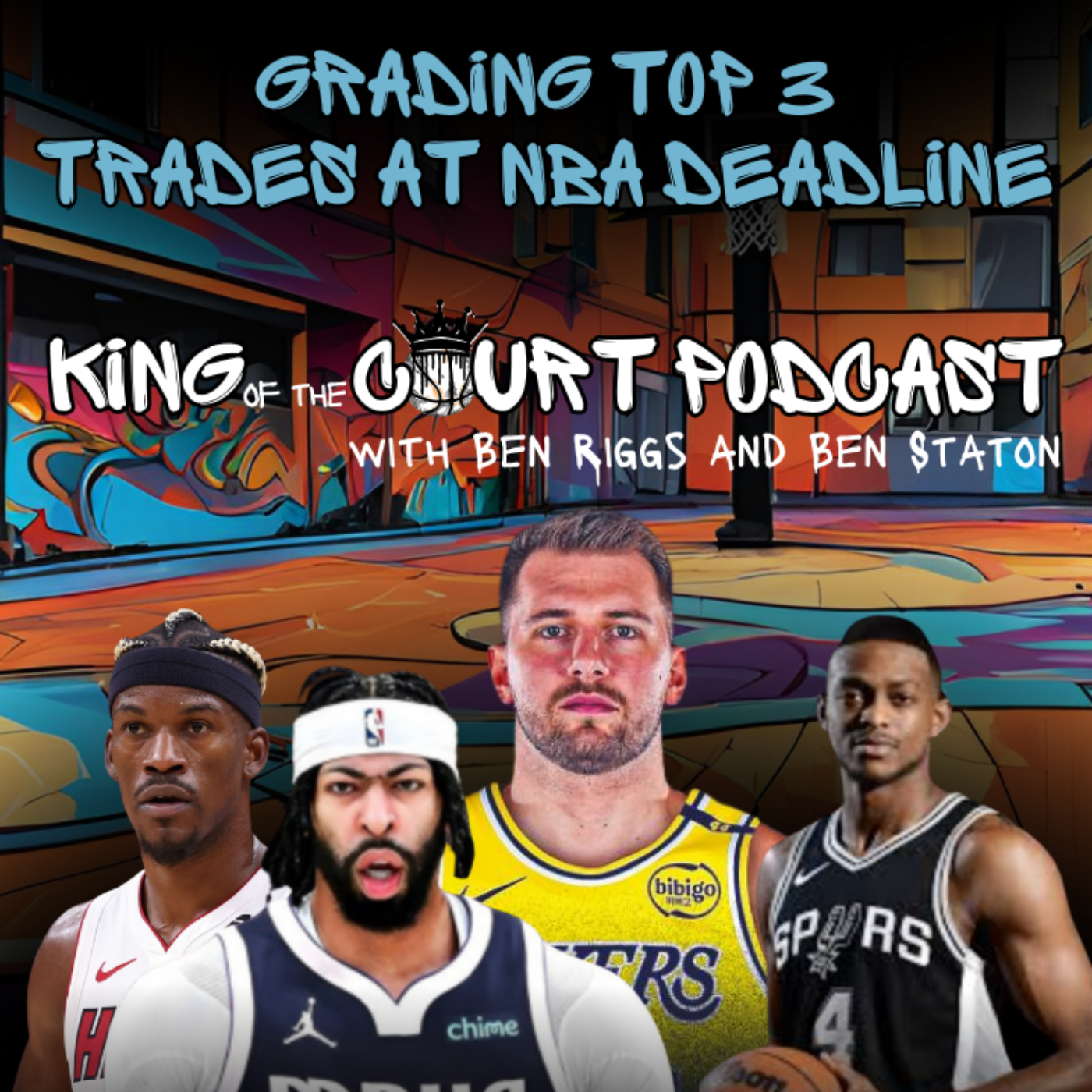 King of the Court Podcast with Ben Riggs and Ben Staton