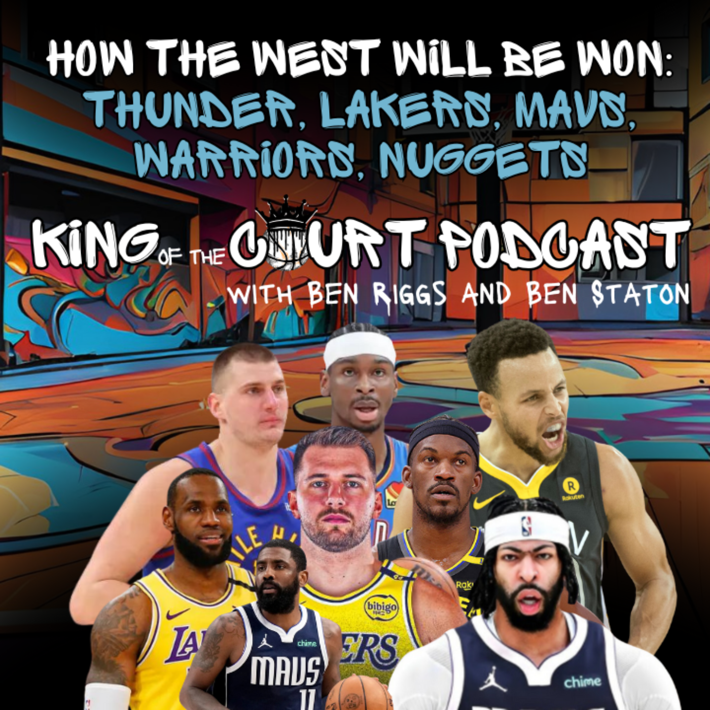 King of the Court Podcast with Ben Riggs and Ben Staton
