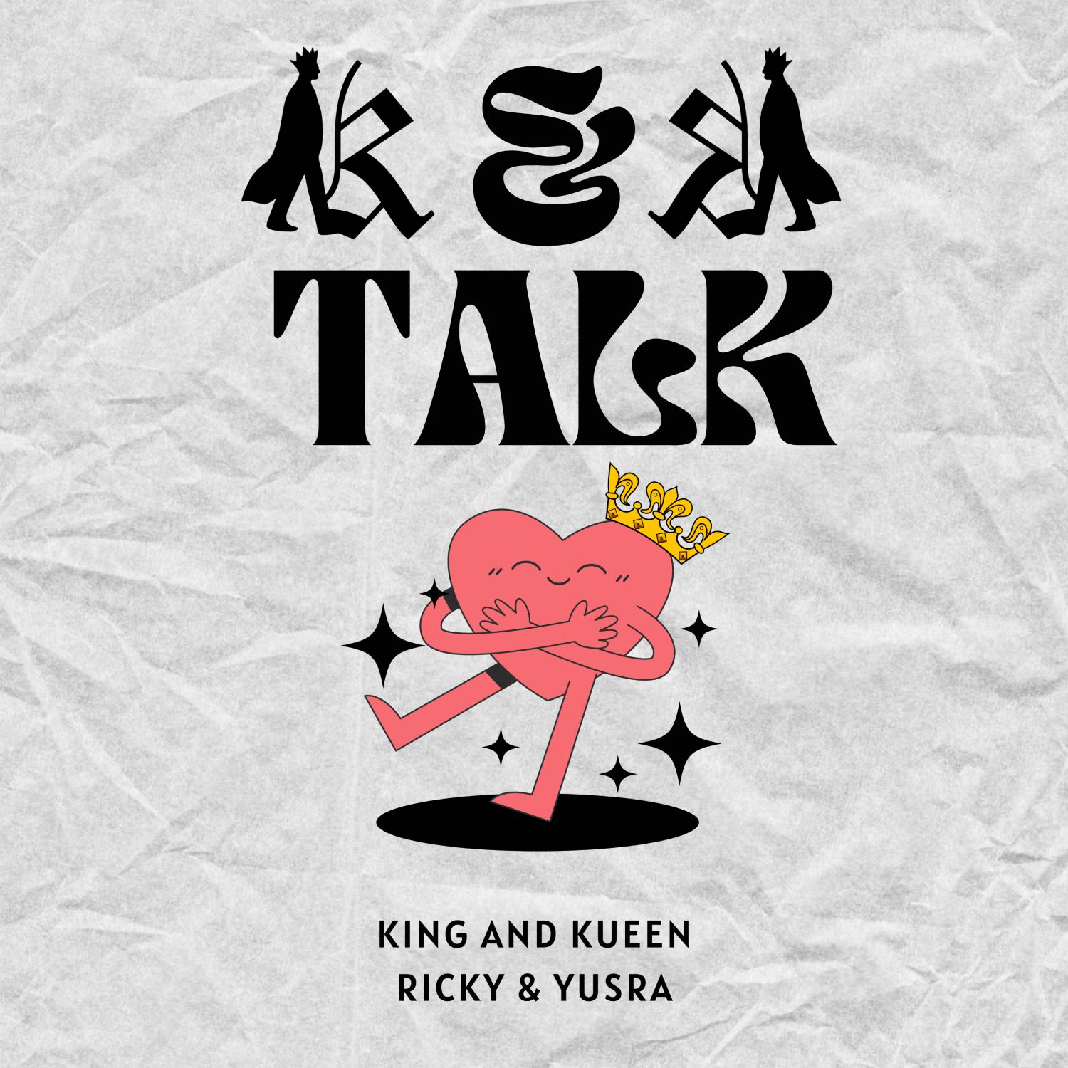 King & Kueen Talk