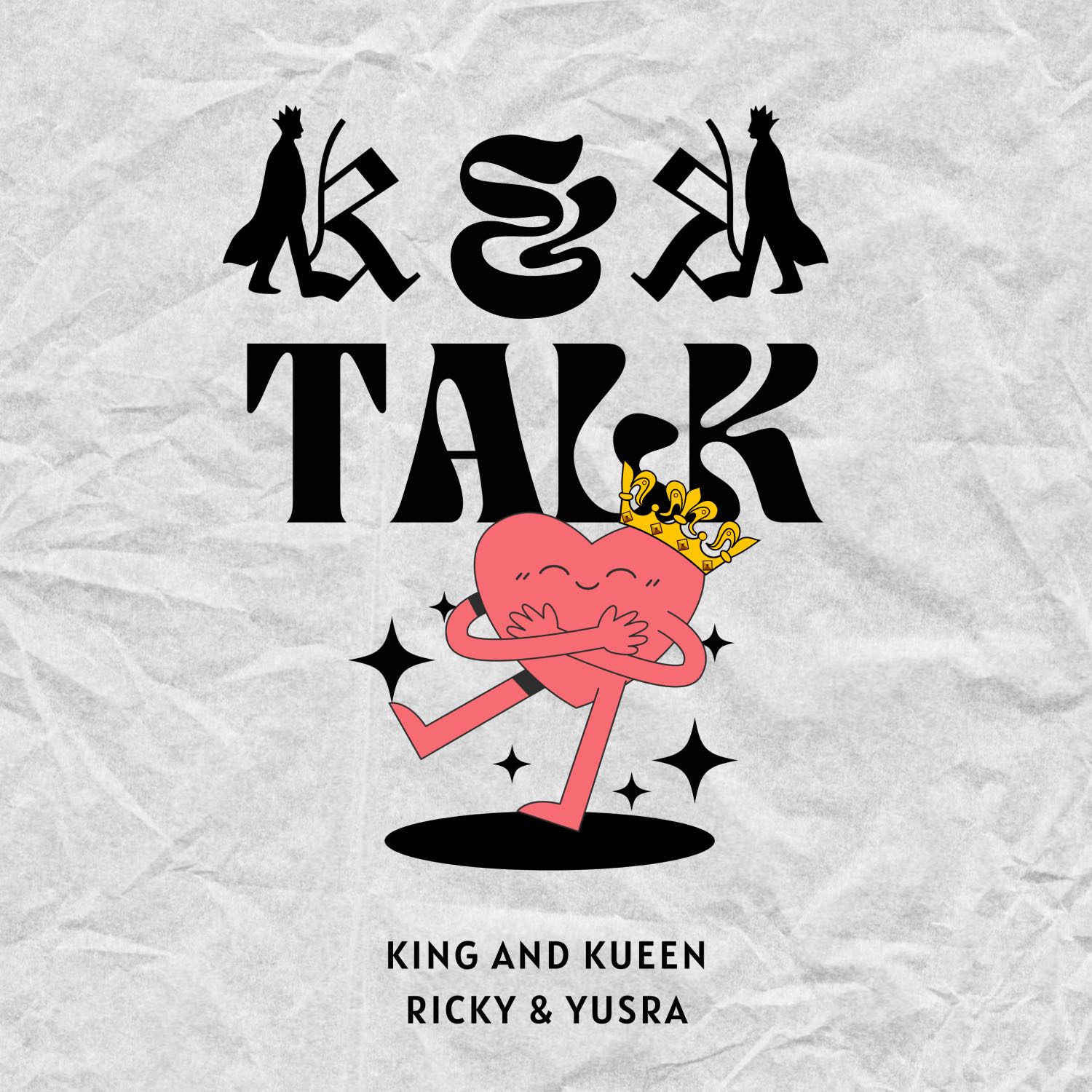 King & Kueen Talk