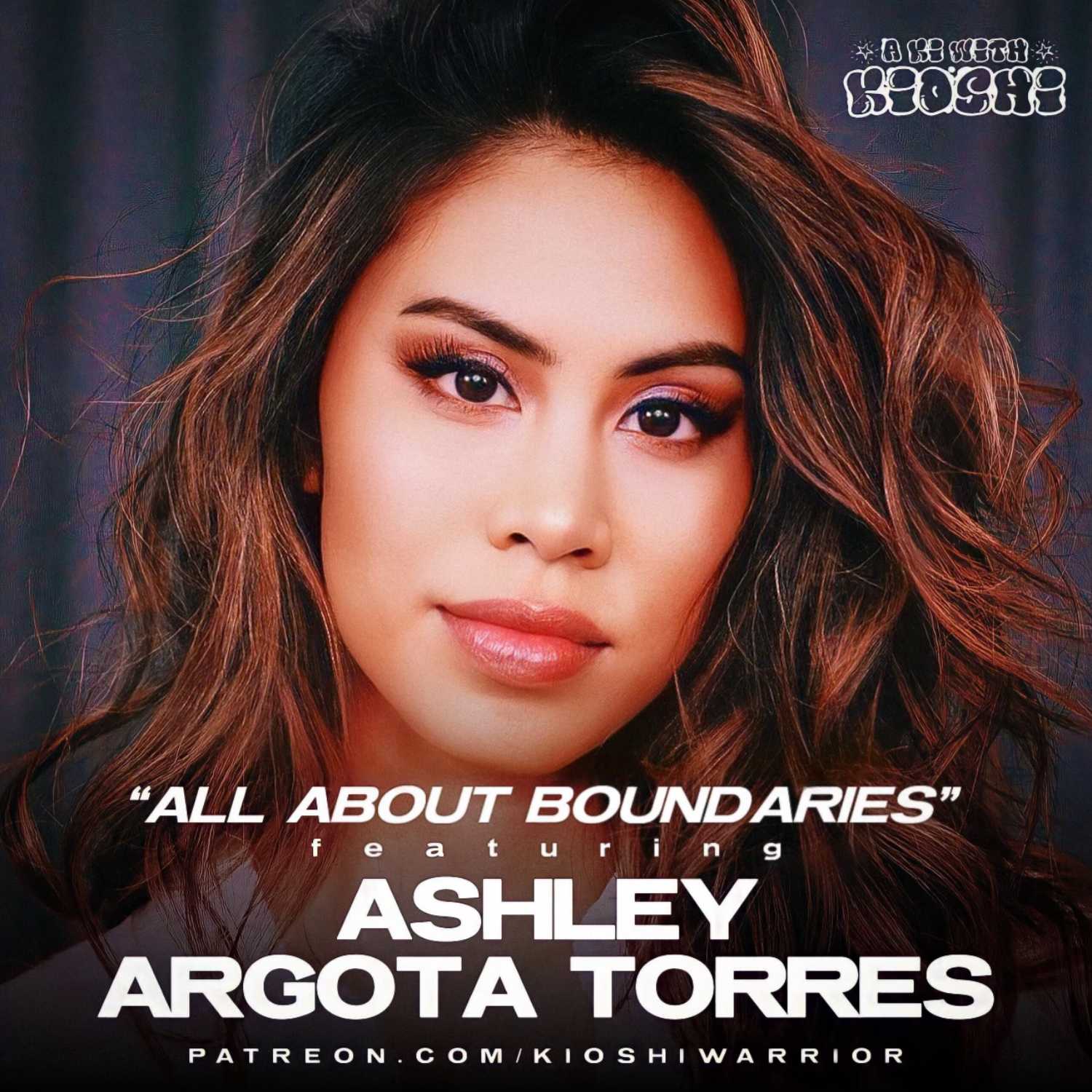 "All About Boundaries" with Ashley Argota-Torres "All About Boundaries" with Ashley Argota-Torres