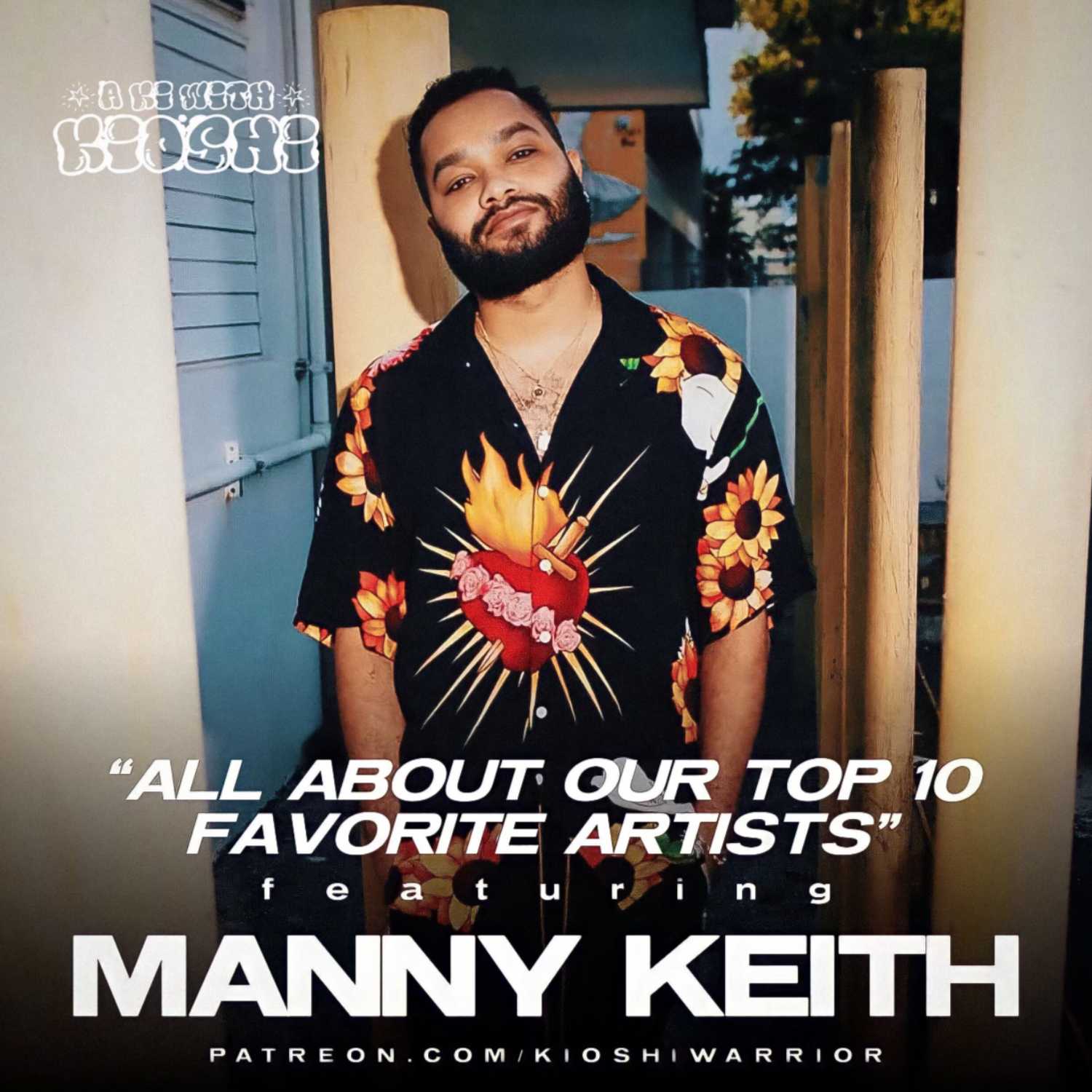 "All About Our Top 10 Favorite Artists" with Manny Keith "All About Our Top 10 Favorite Artists" with Manny Keith
