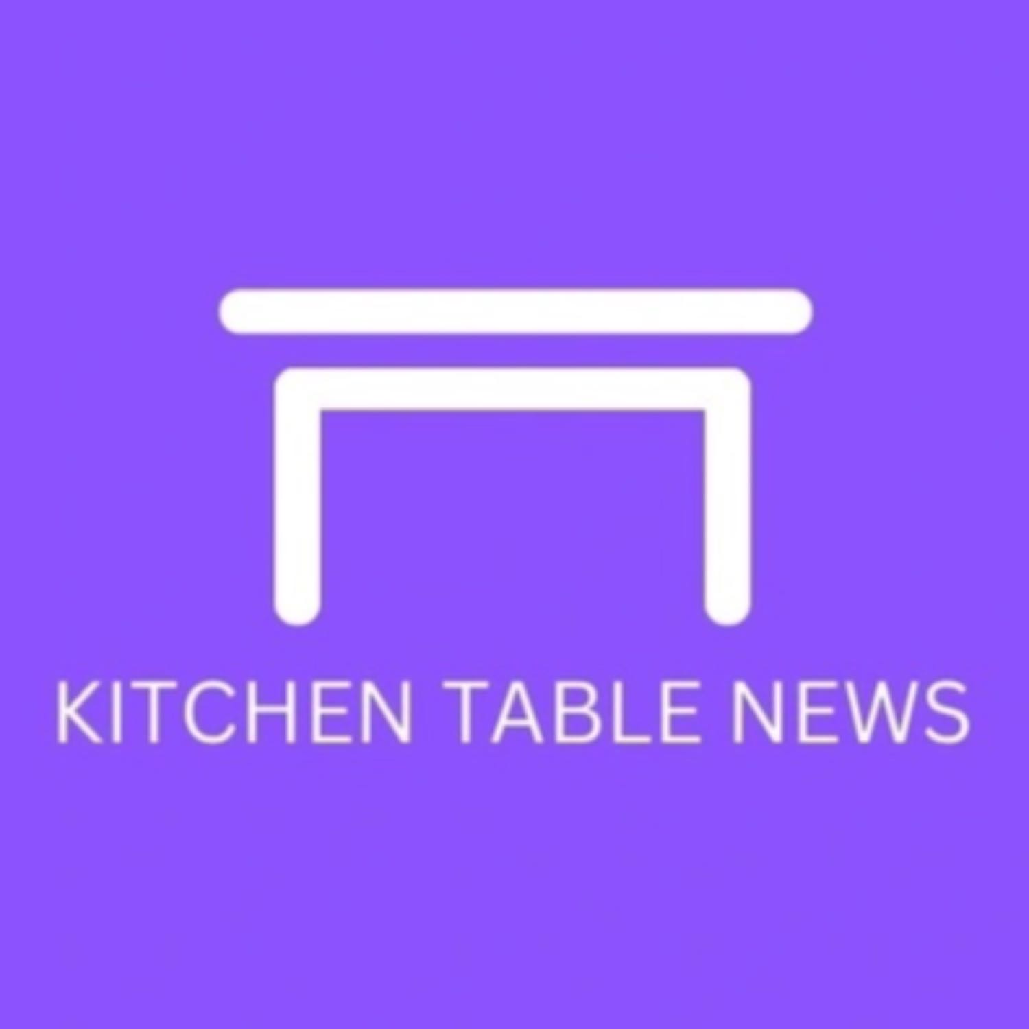 Kitchen Table News podcast artwork