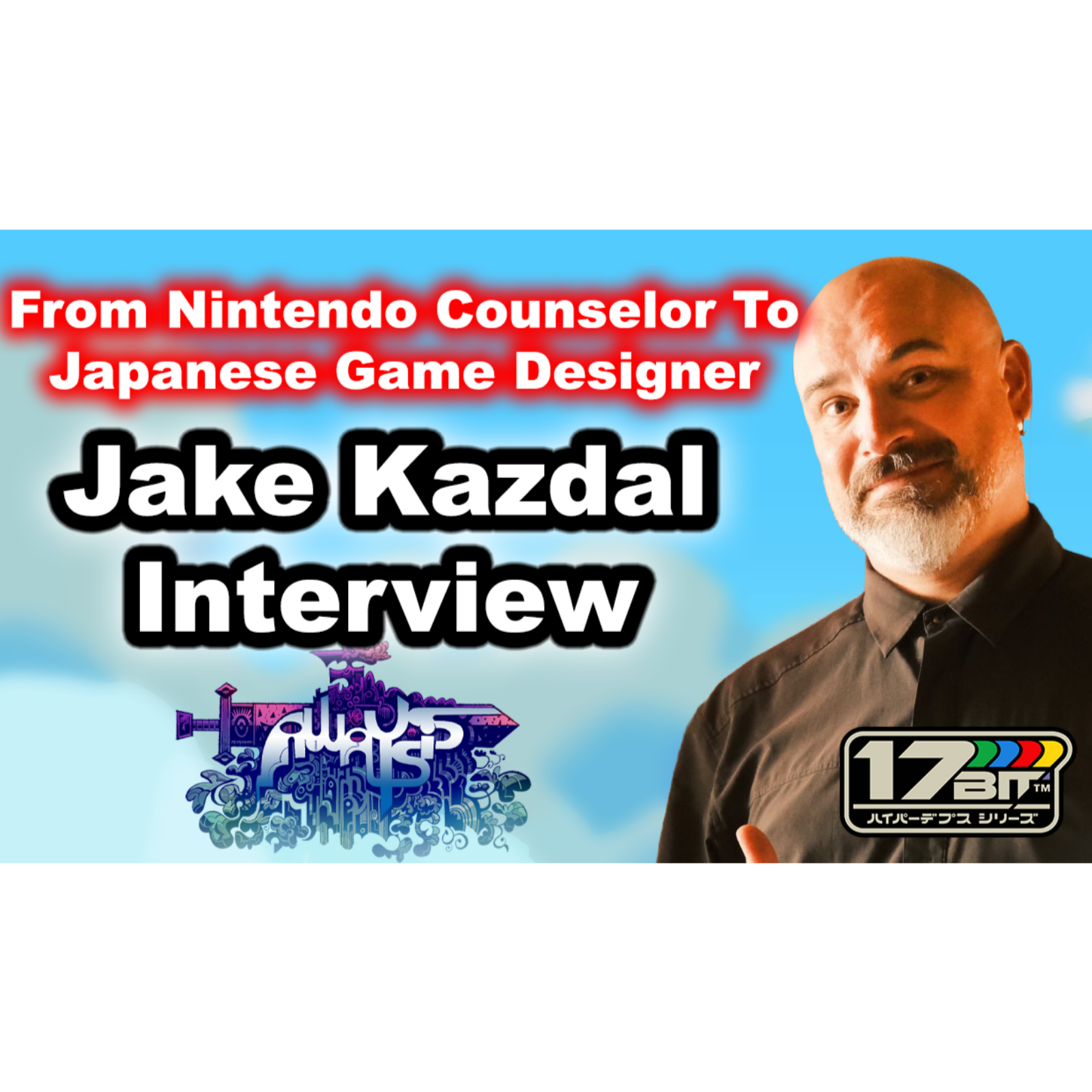 #209 -Jake Kazdal Interview On Nintendo, Eiji Aonuma, Zelda, SEGA, Hirokazu Tanaka, Awaysis