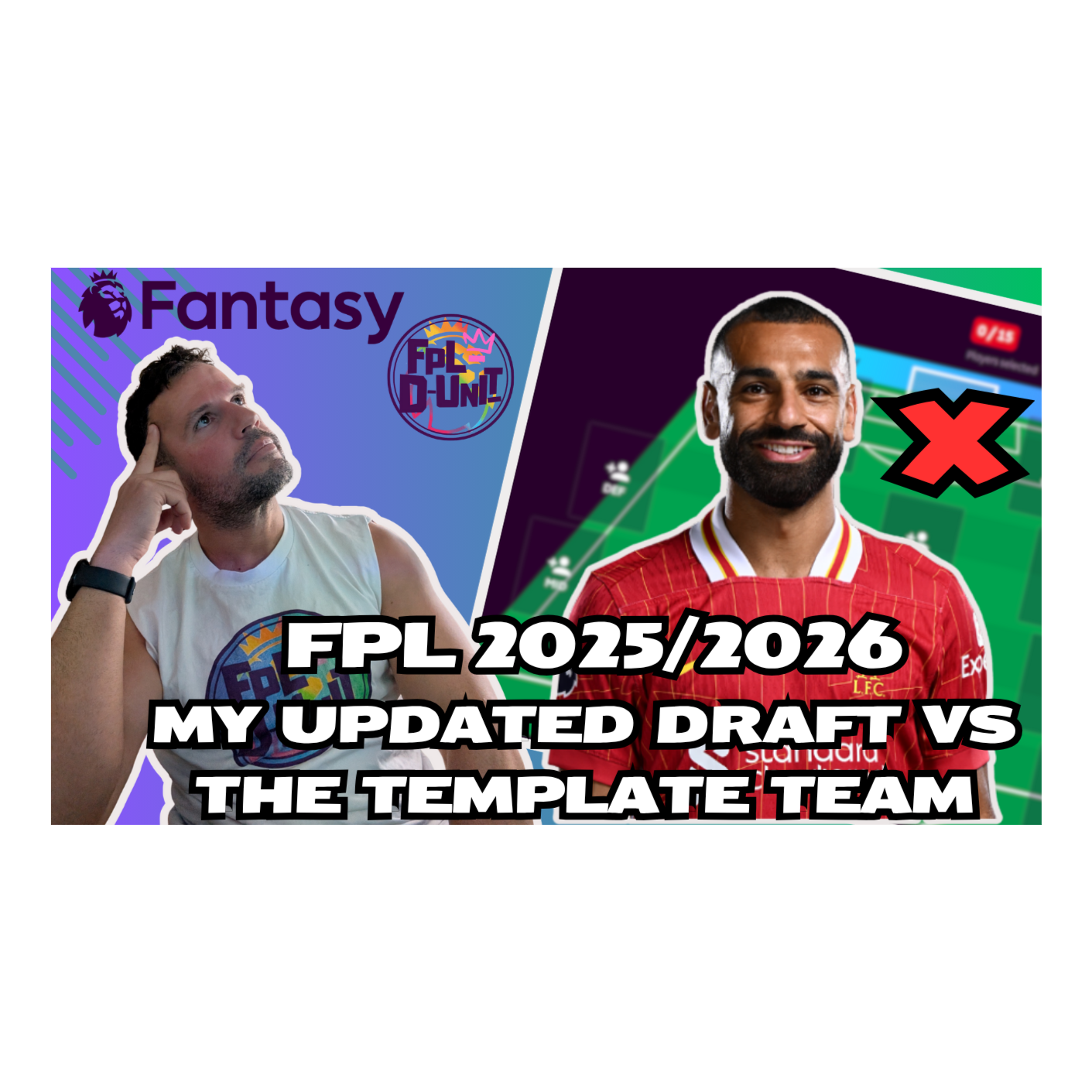 MY UPDATED FPL GW1 DRAFT & THE TEMPLATE 📝| TOP 5k FINISH 24/25 | Fantasy Premier League Tips 2025/26