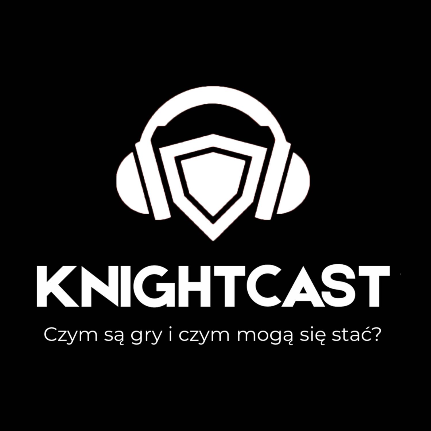 Knightcast- Rycerze w branży gamedev