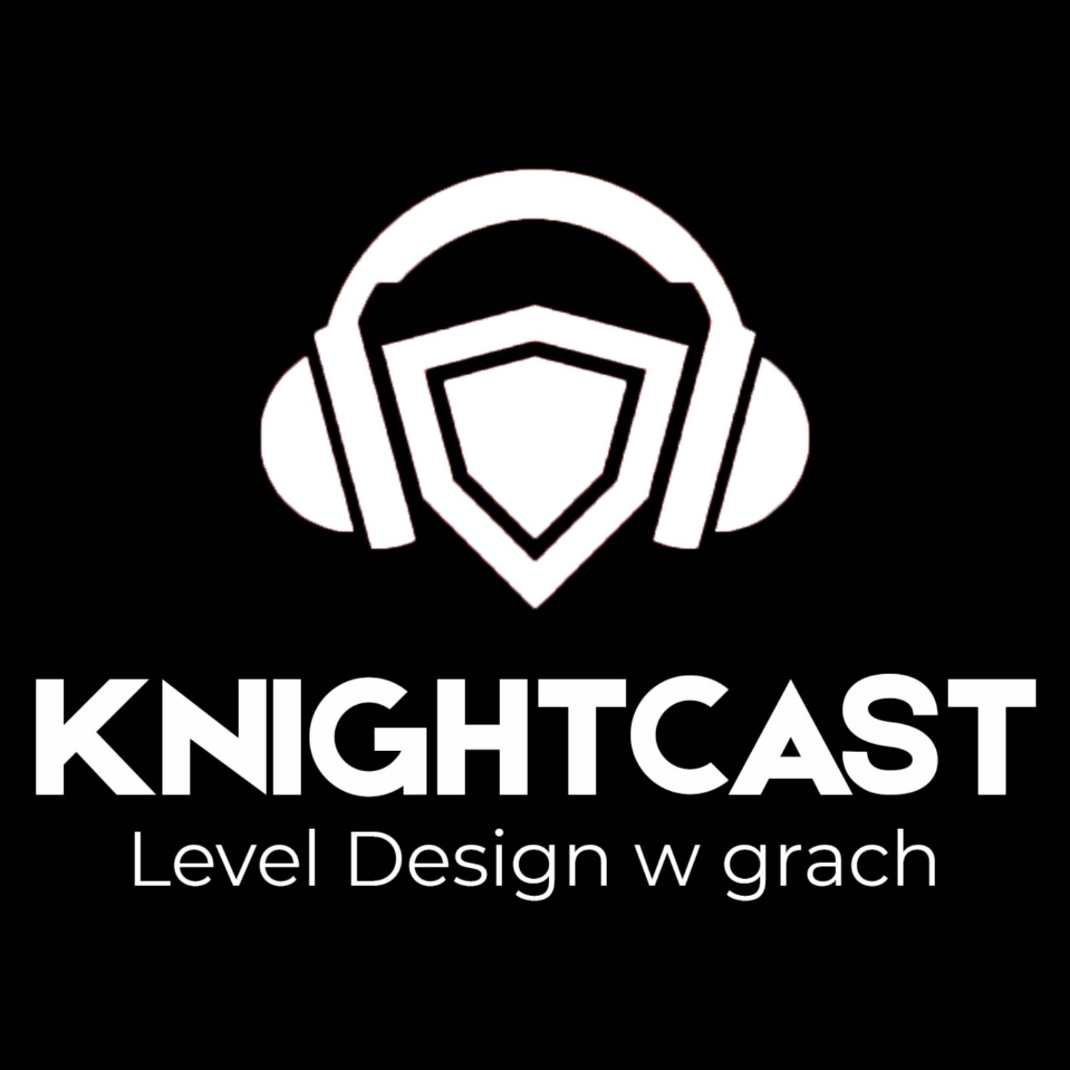 Knightcast- Rycerze w branży gamedev